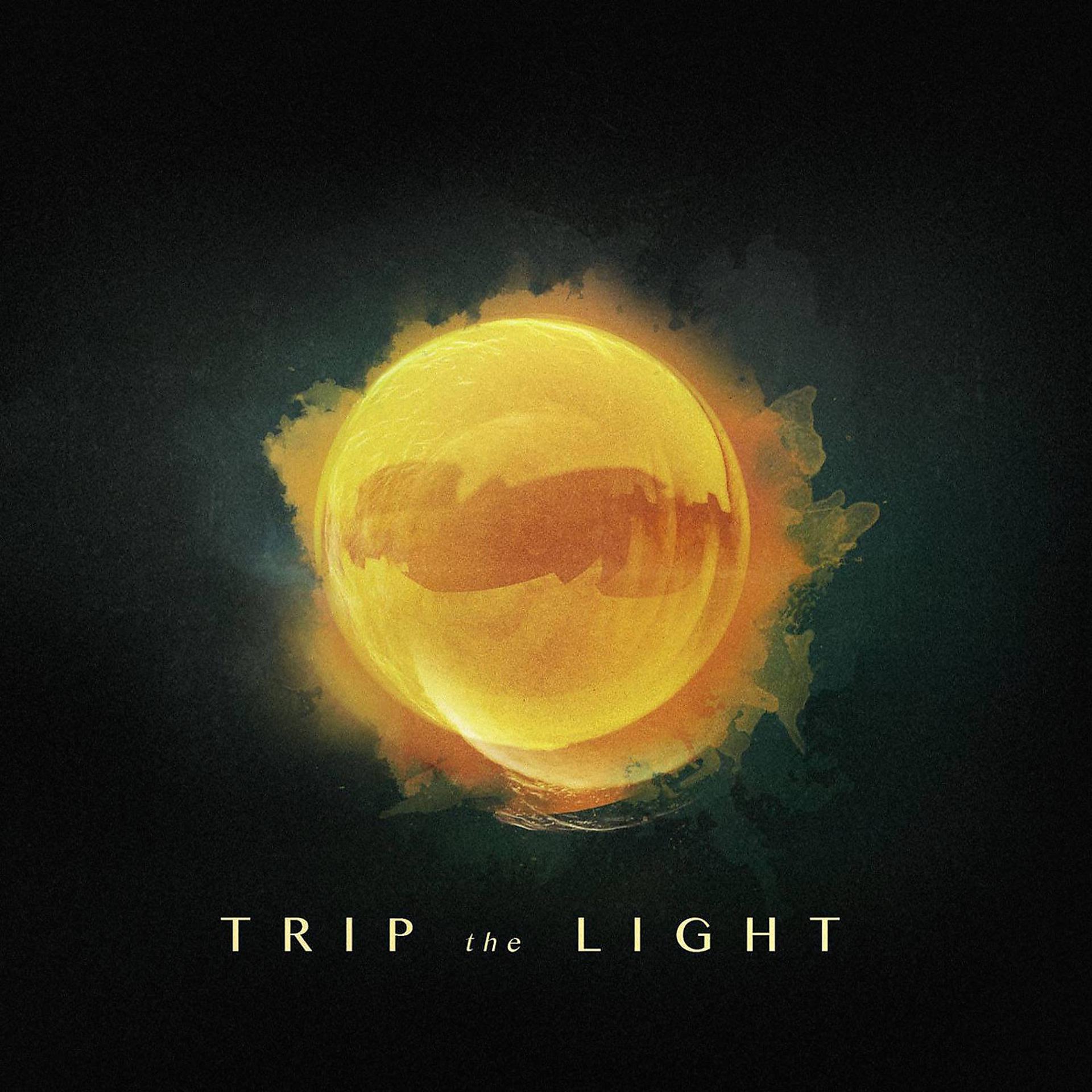 Постер альбома Trip the Light
