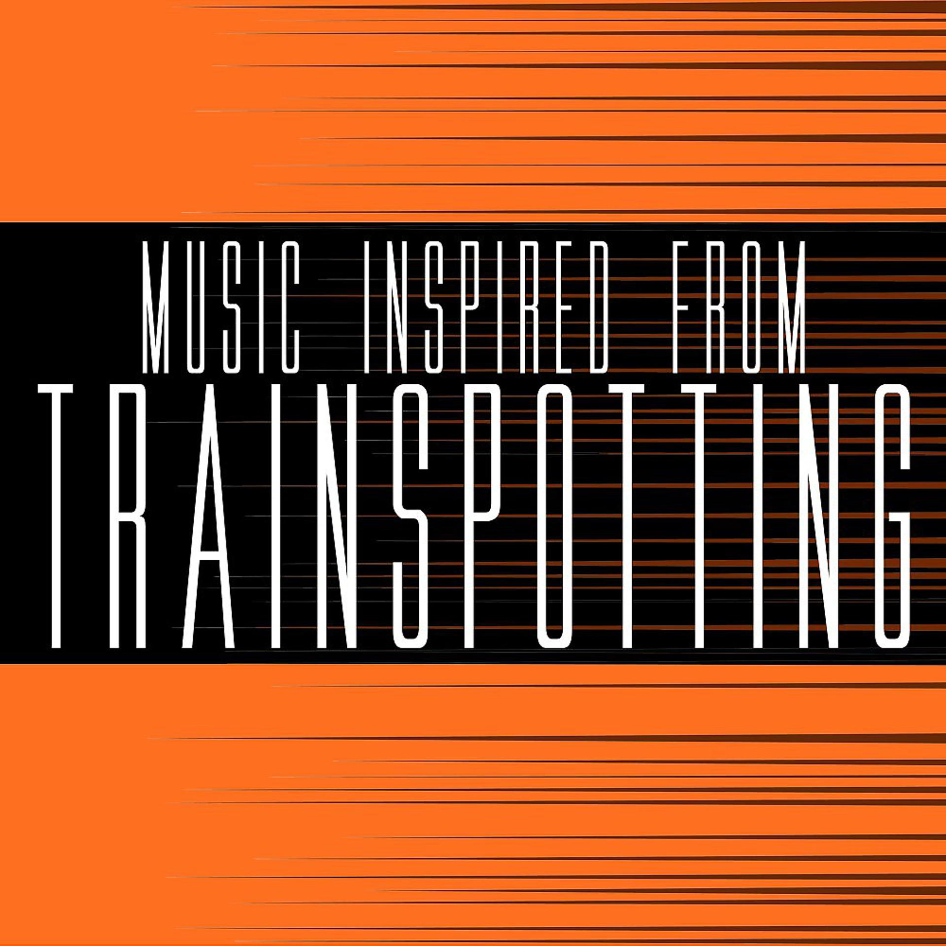 Постер альбома Music Inspired from Trainspotting
