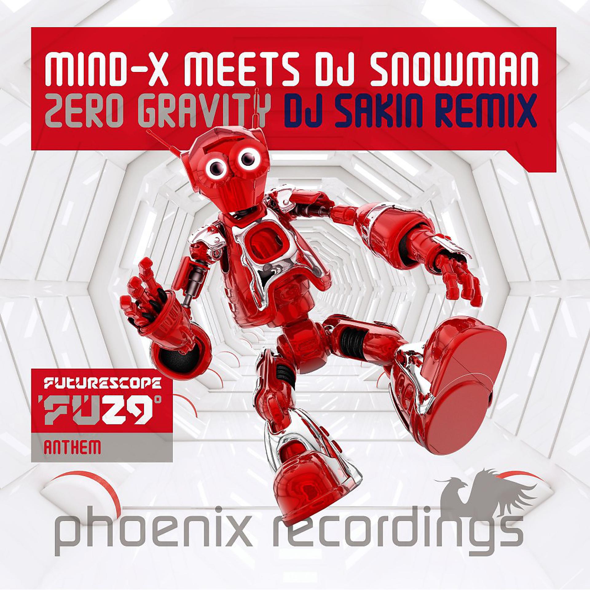 Постер альбома Zero Gravity (Futurescope 29 Anthem) [DJ Sakin Remix]