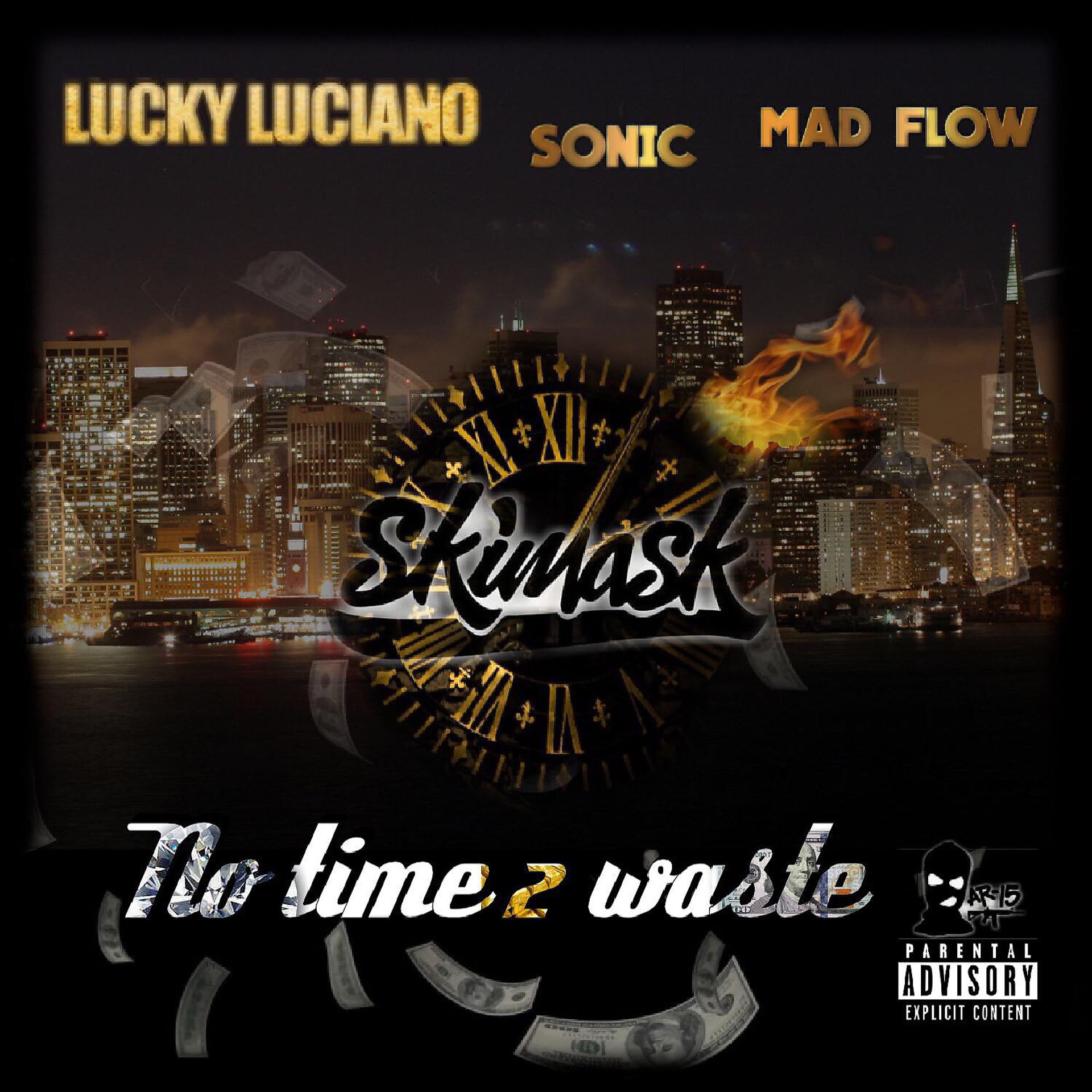 Постер альбома No Time 2 Waste (feat. Lucky Luciano)
