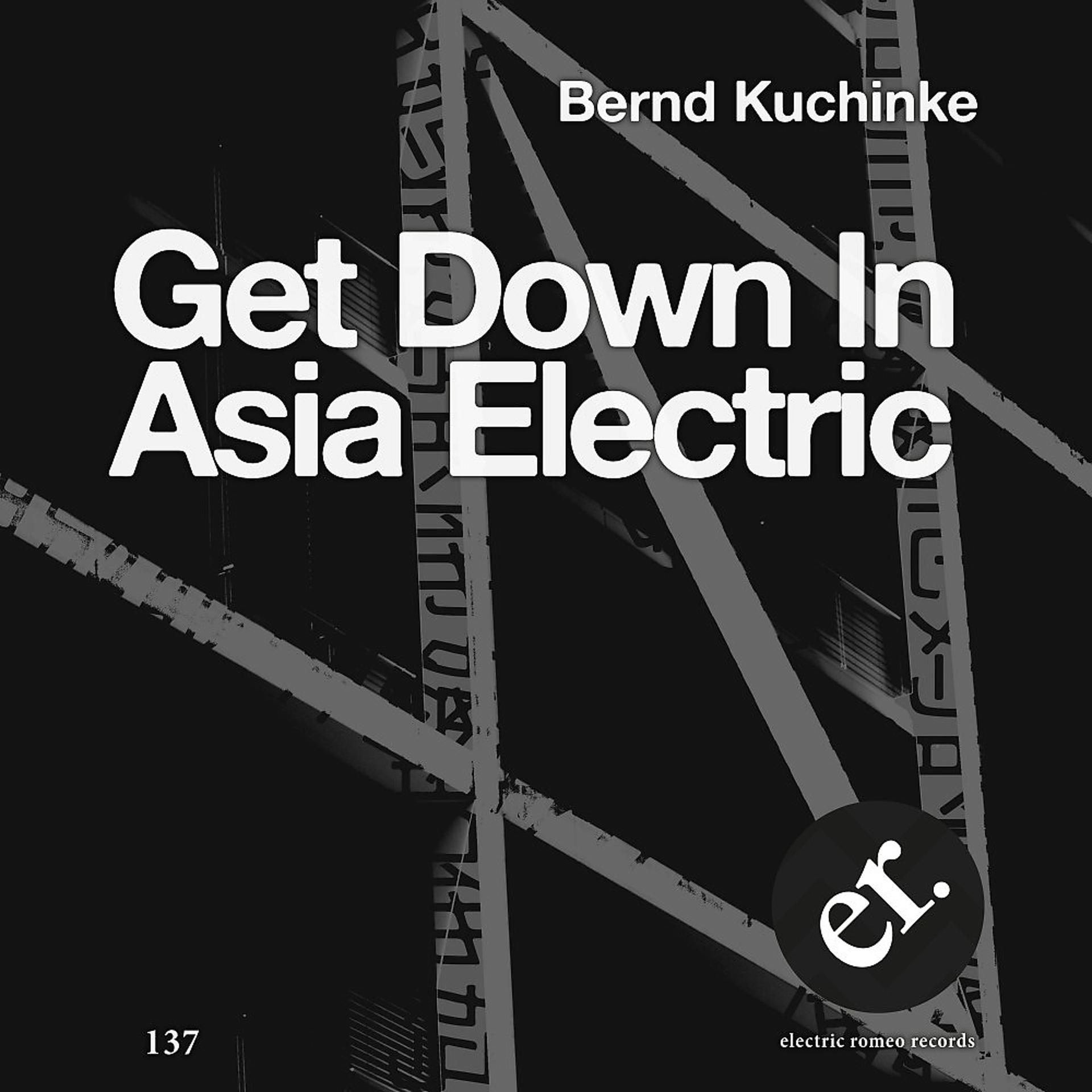 Постер альбома Get Down in Asia Electric