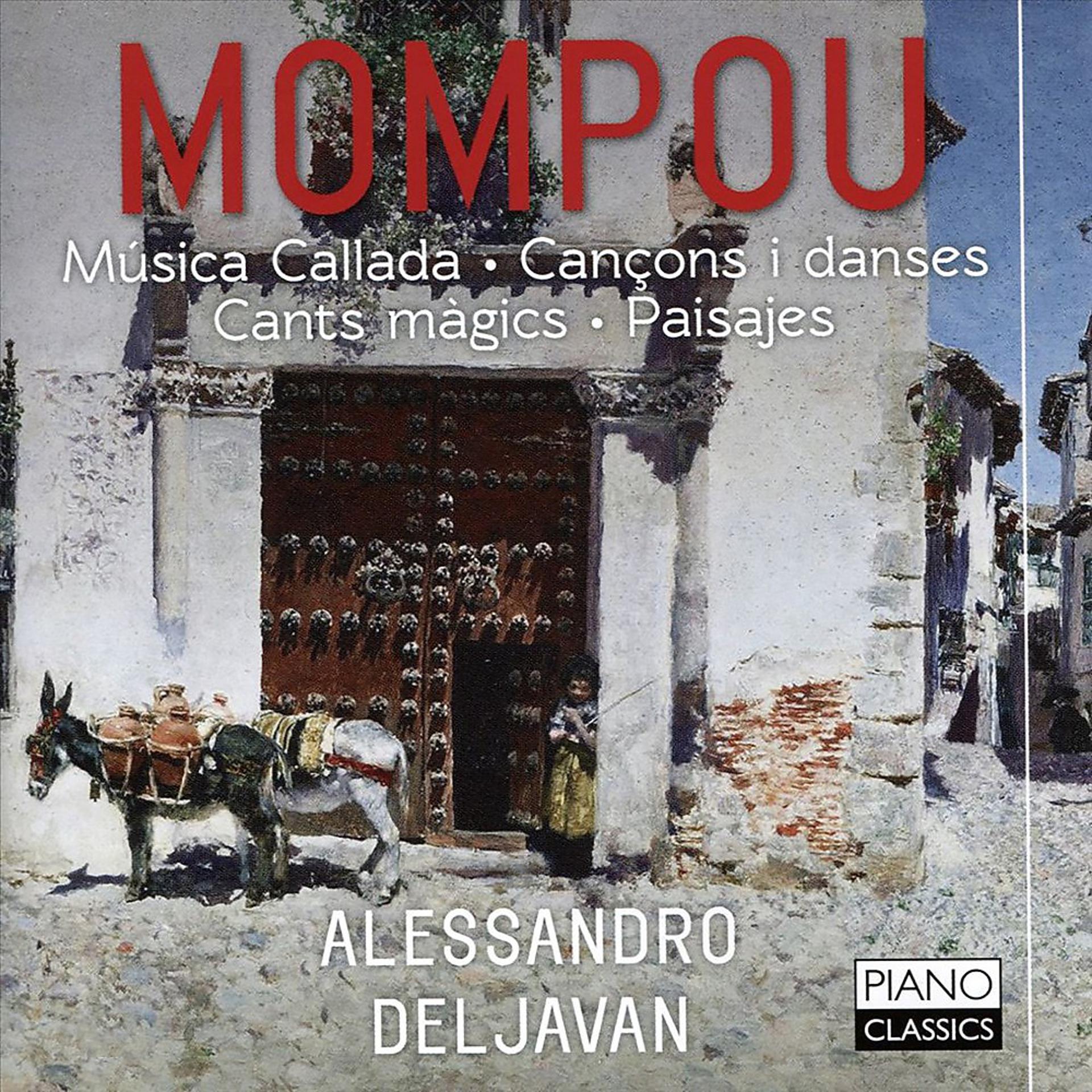 Постер альбома Mompou: Musica callada, Cancons i danses, cants màgics, paisajes
