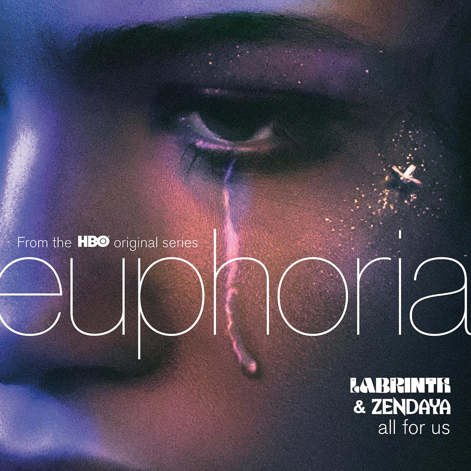 Постер к треку Labrinth, Zendaya - All For Us (from the HBO Original Series Euphoria)