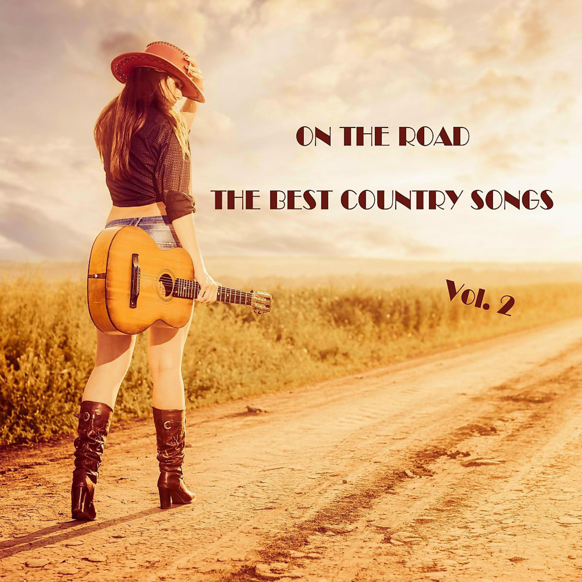 Постер альбома On the Road: The Best Country Songs, Vol. 2