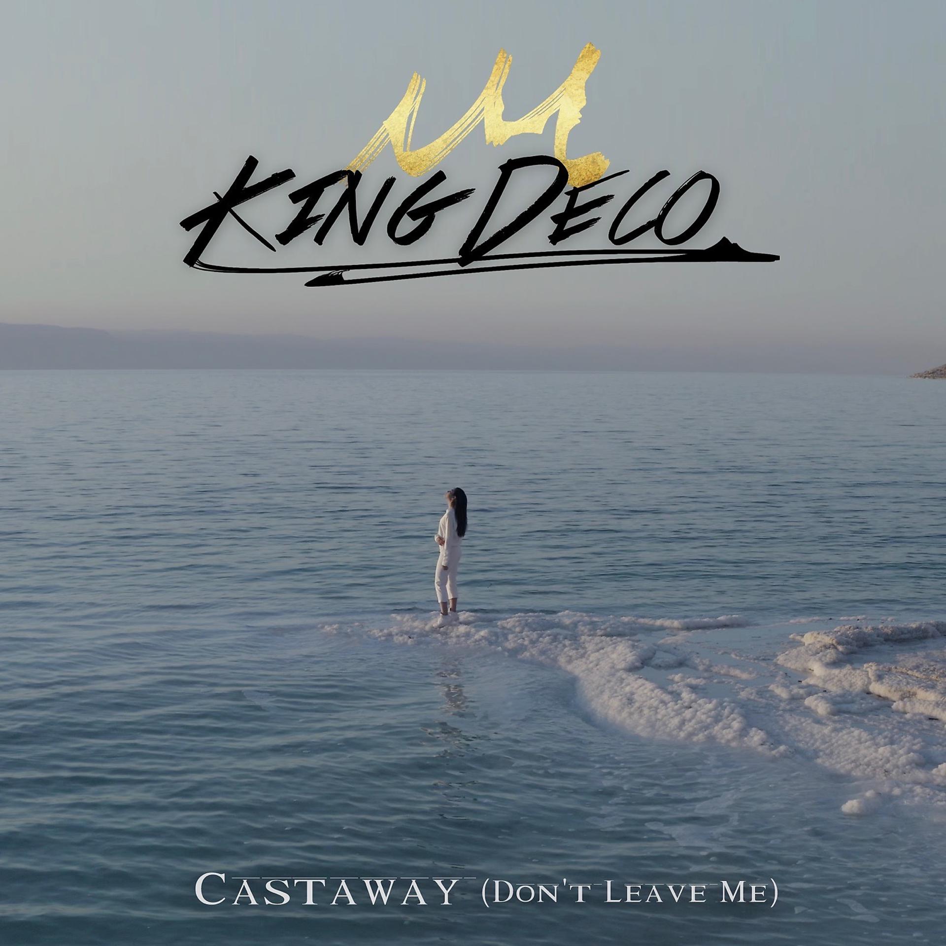 Постер альбома Castaway (Don't Leave Me)