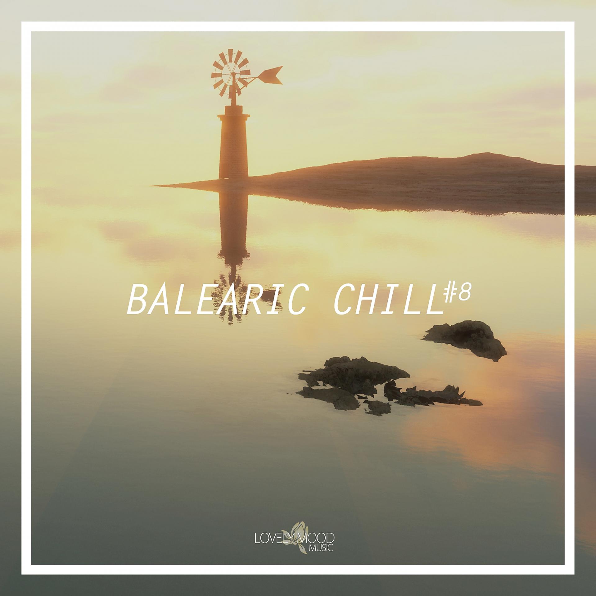 Постер альбома Balearic Chill #8