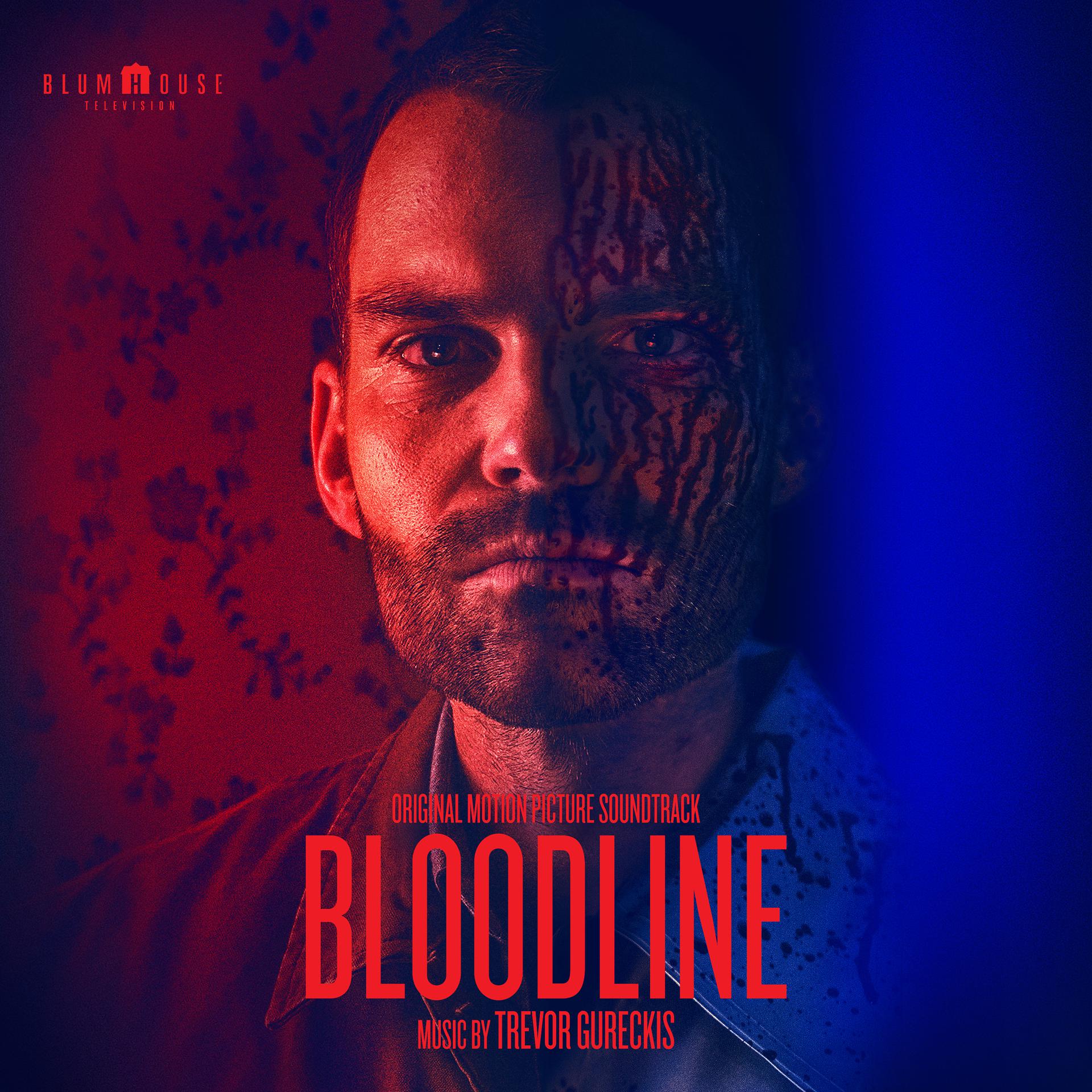 Постер альбома Bloodline (Original Motion Picture Soundtrack)