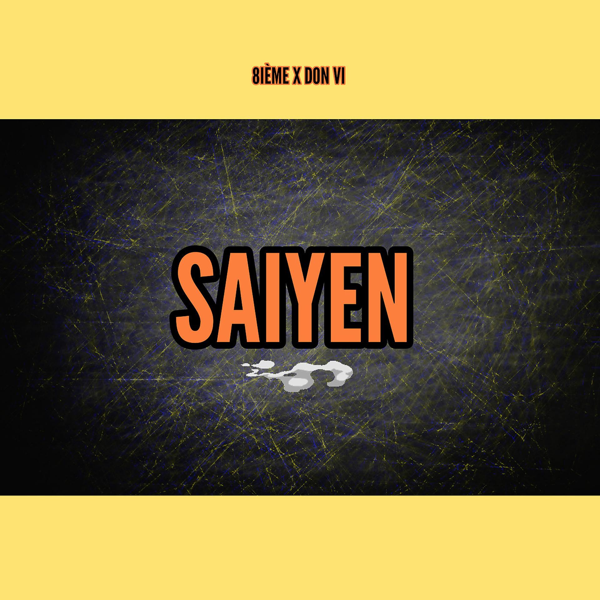Постер альбома Saiyen