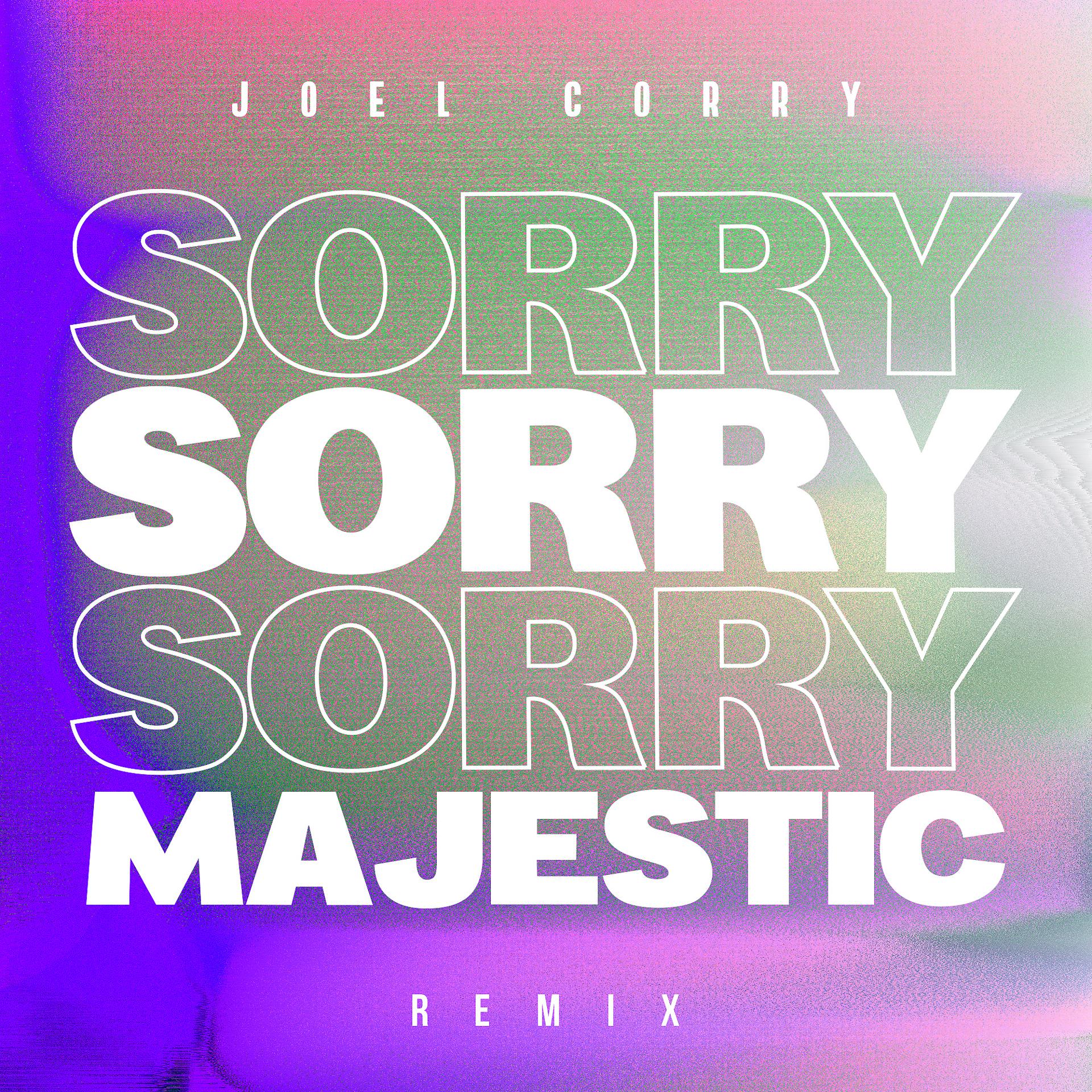 Постер альбома Sorry (Majestic Remix)