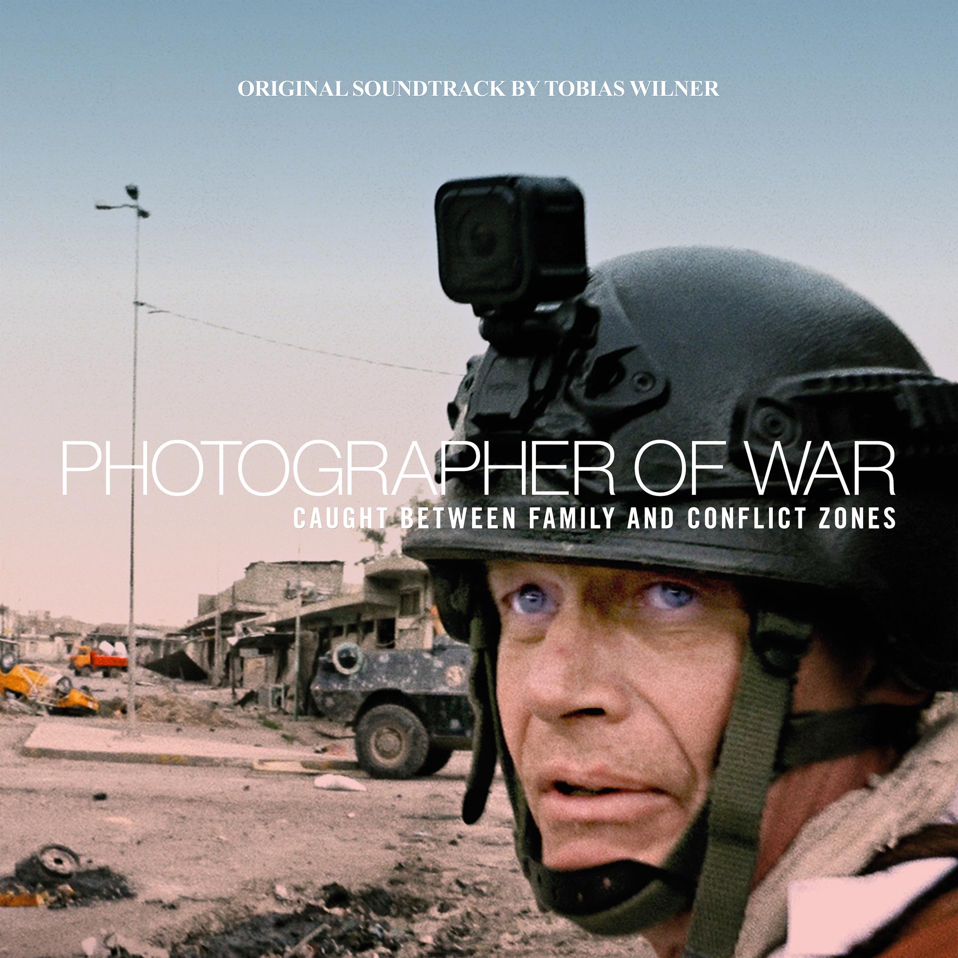 Постер альбома Photographer of War (Original Soundtrack)