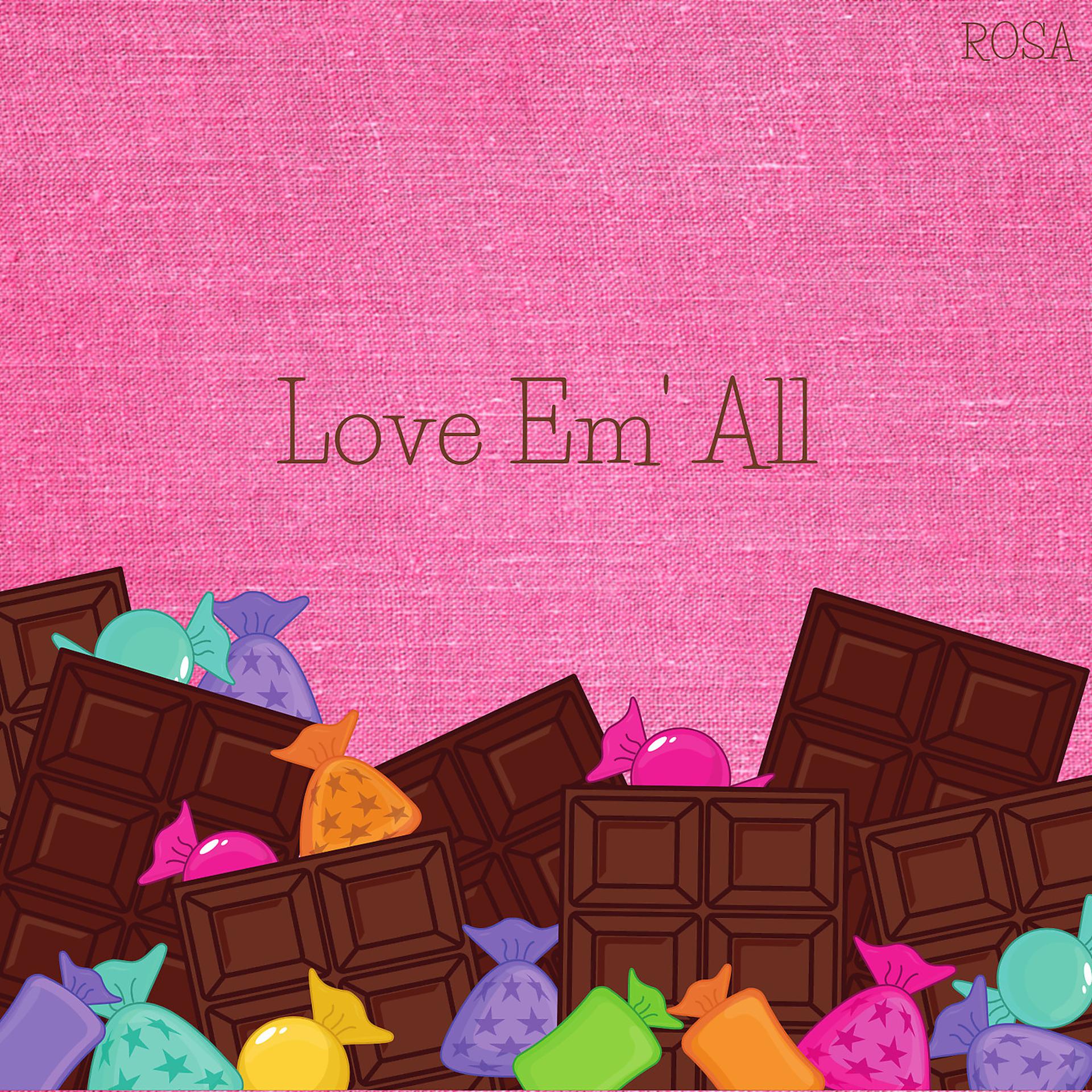 Постер альбома Love Em' all