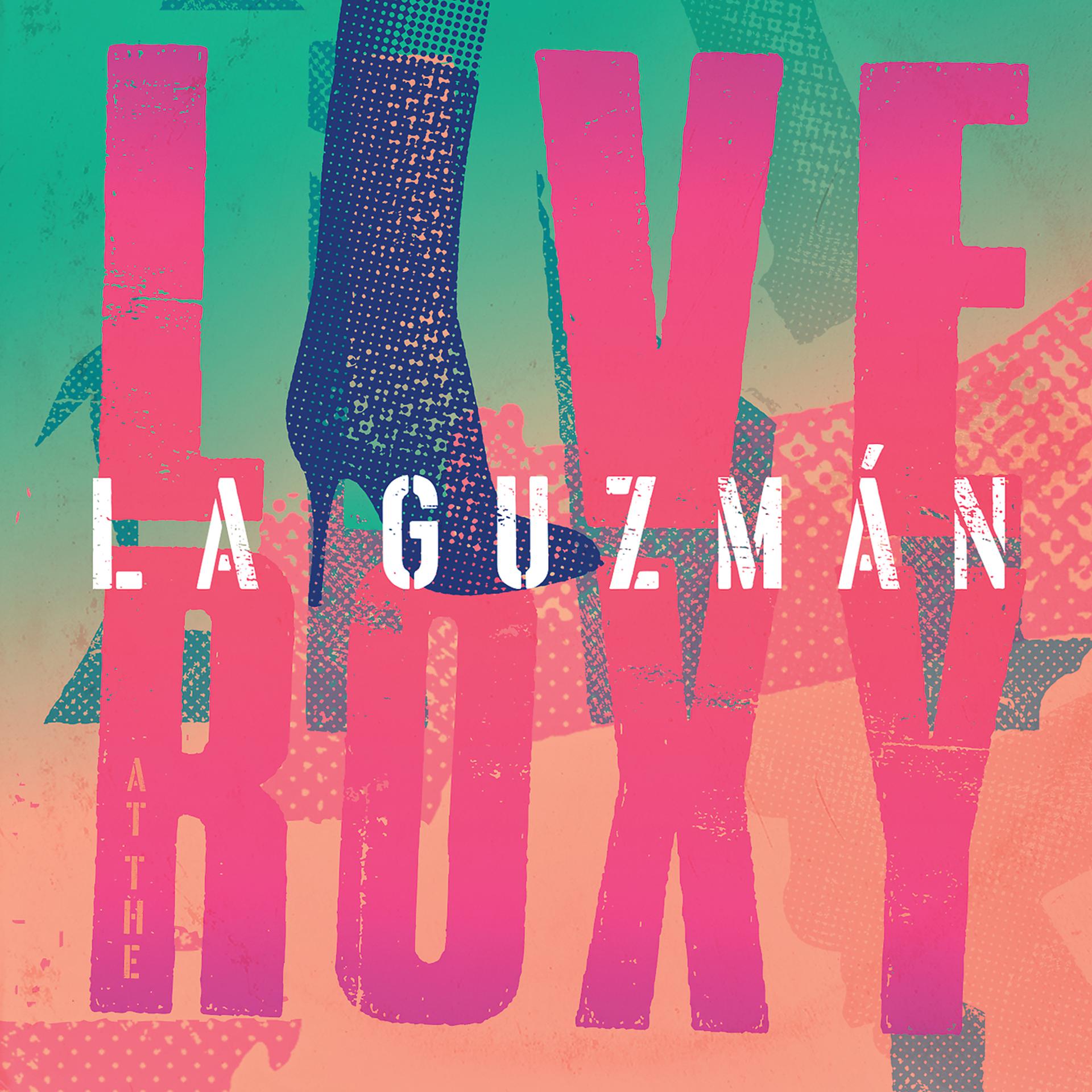 Постер альбома La Guzmán Live At The Roxy