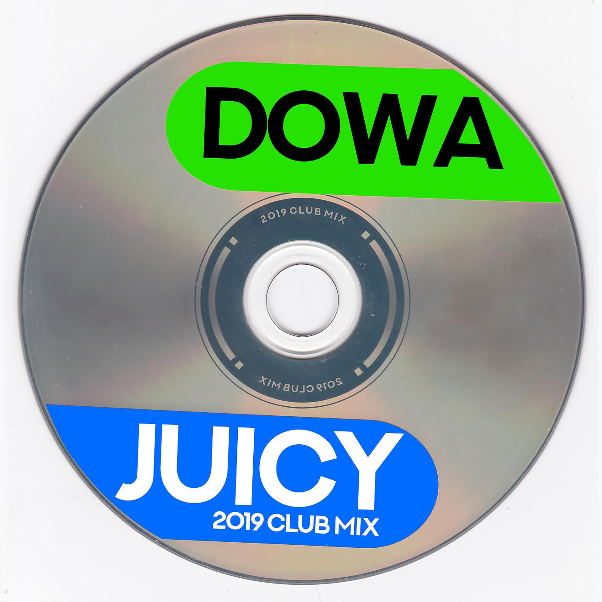 Постер альбома Juicy (2019 Club Mix)