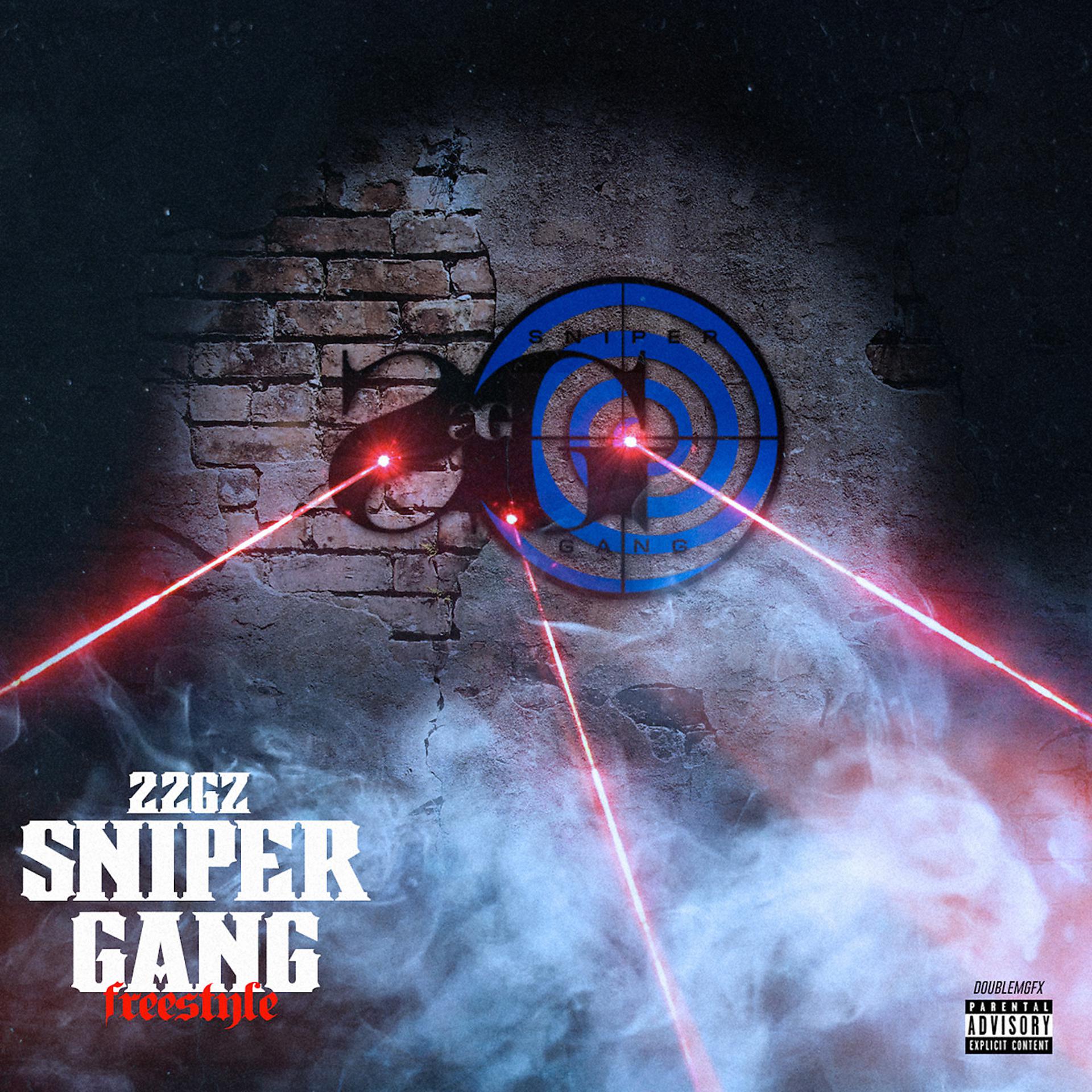 Постер альбома Sniper Gang (Freestyle)