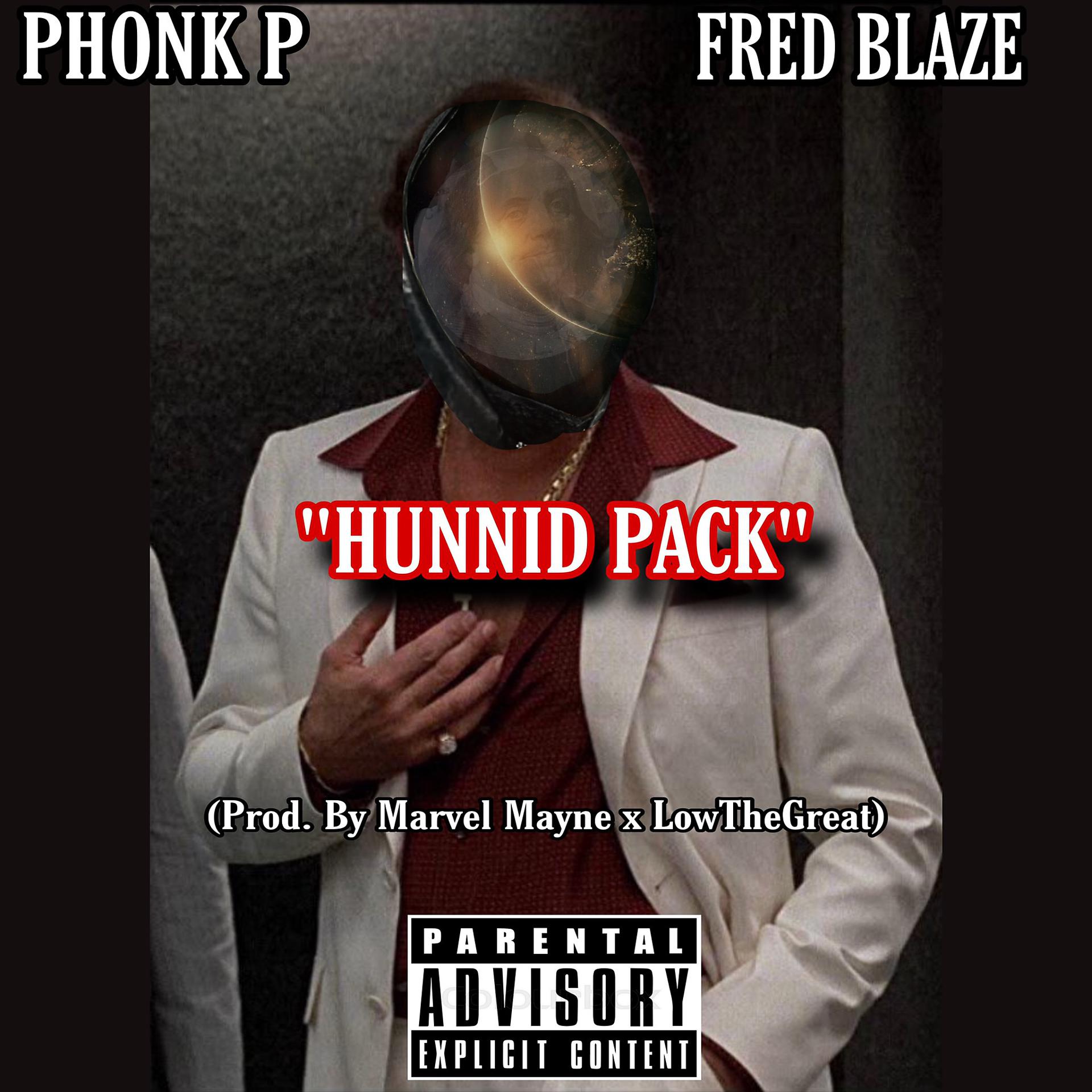 Постер альбома Hunnid Pack (feat. Fred Blaze)