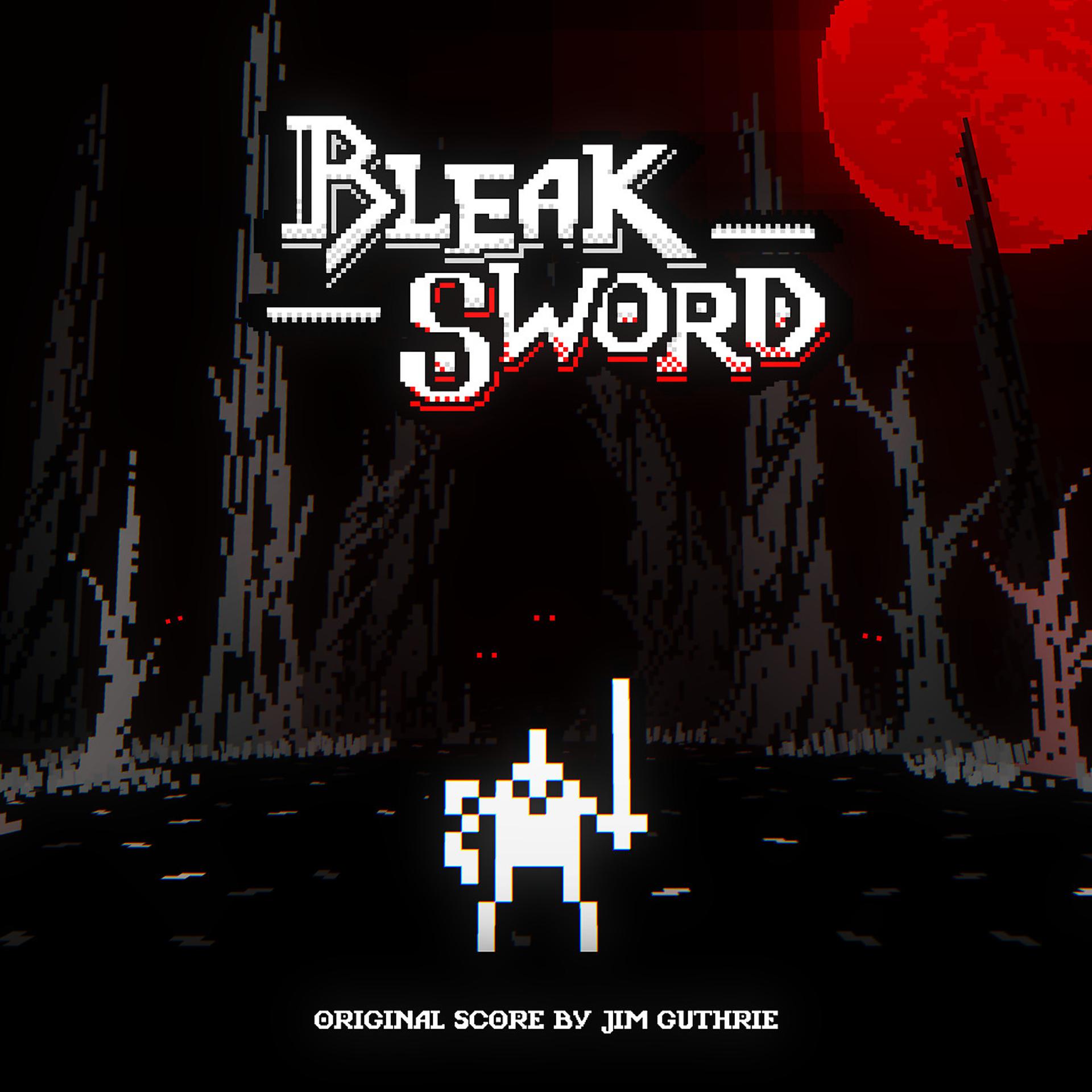 Постер альбома Bleak Sword (Original Score)