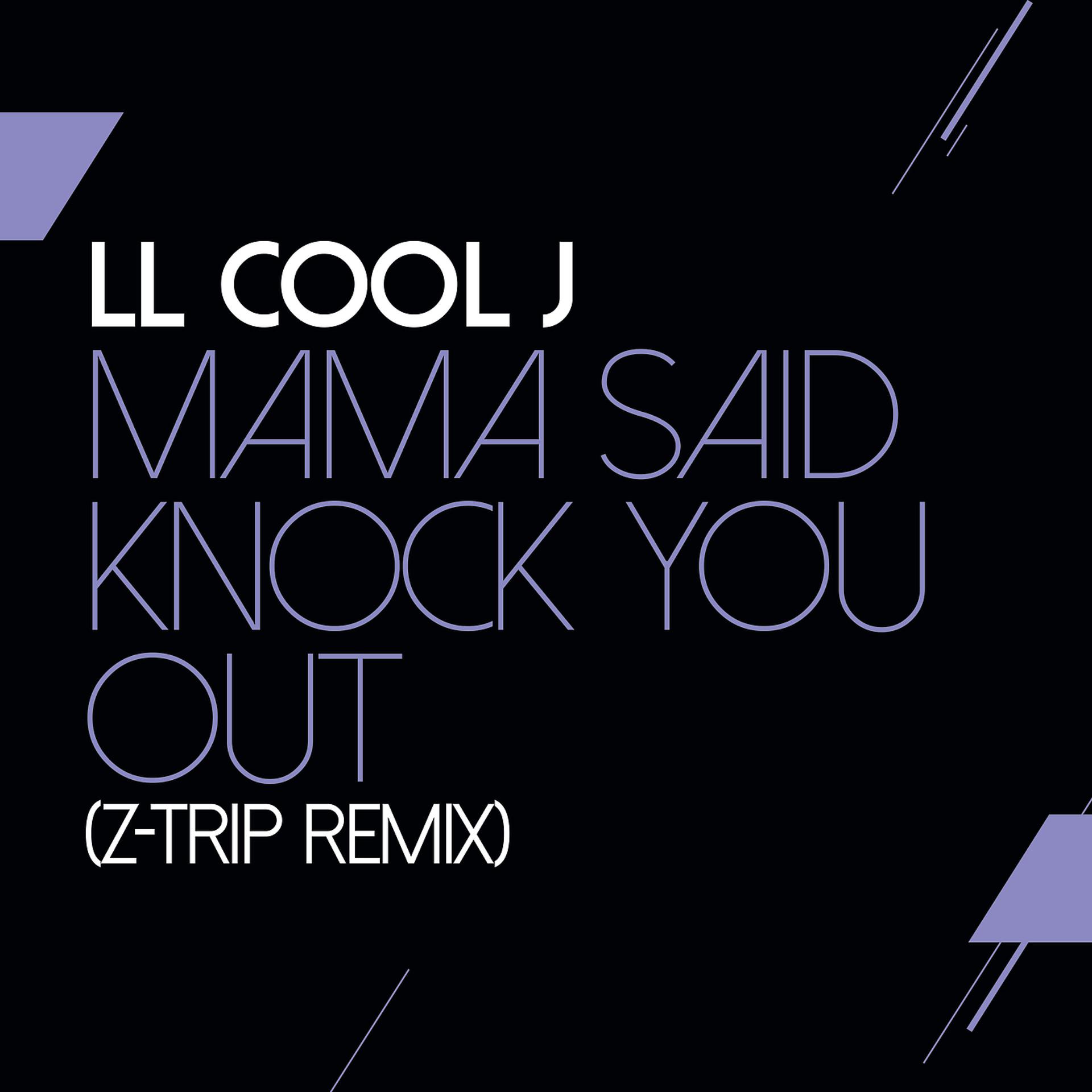 Постер альбома Mama Said Knock You Out
