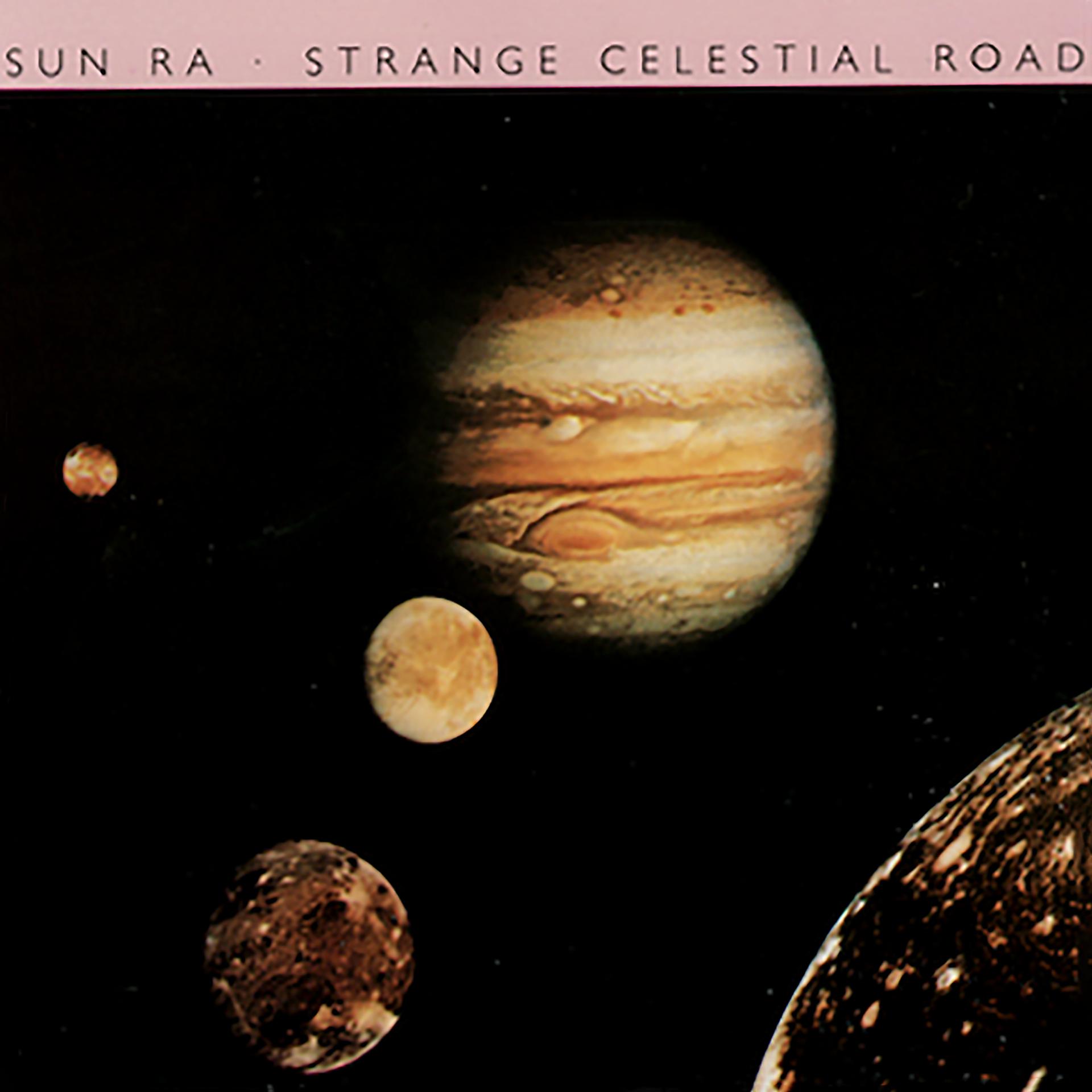 Постер альбома Strange Celestial Road