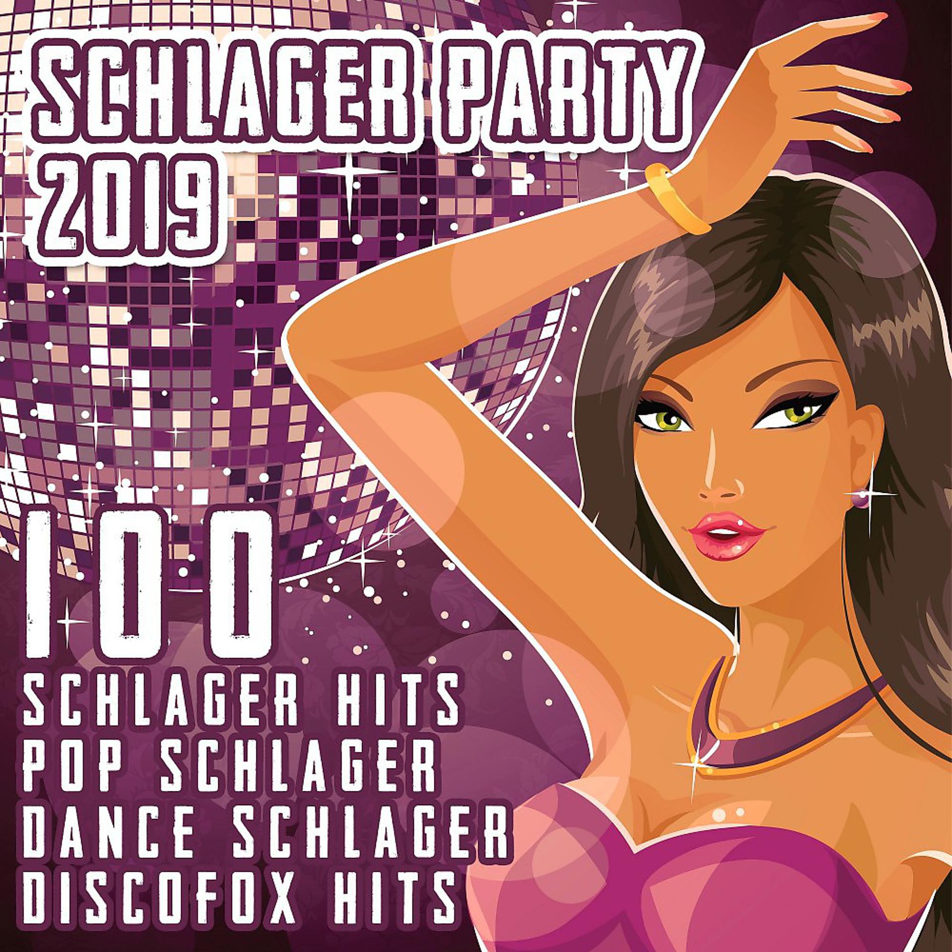 Постер альбома Schlager Party 2019 (100 Schlager Hits, Pop Schlager, Dance Schlager, Discofox Hits)