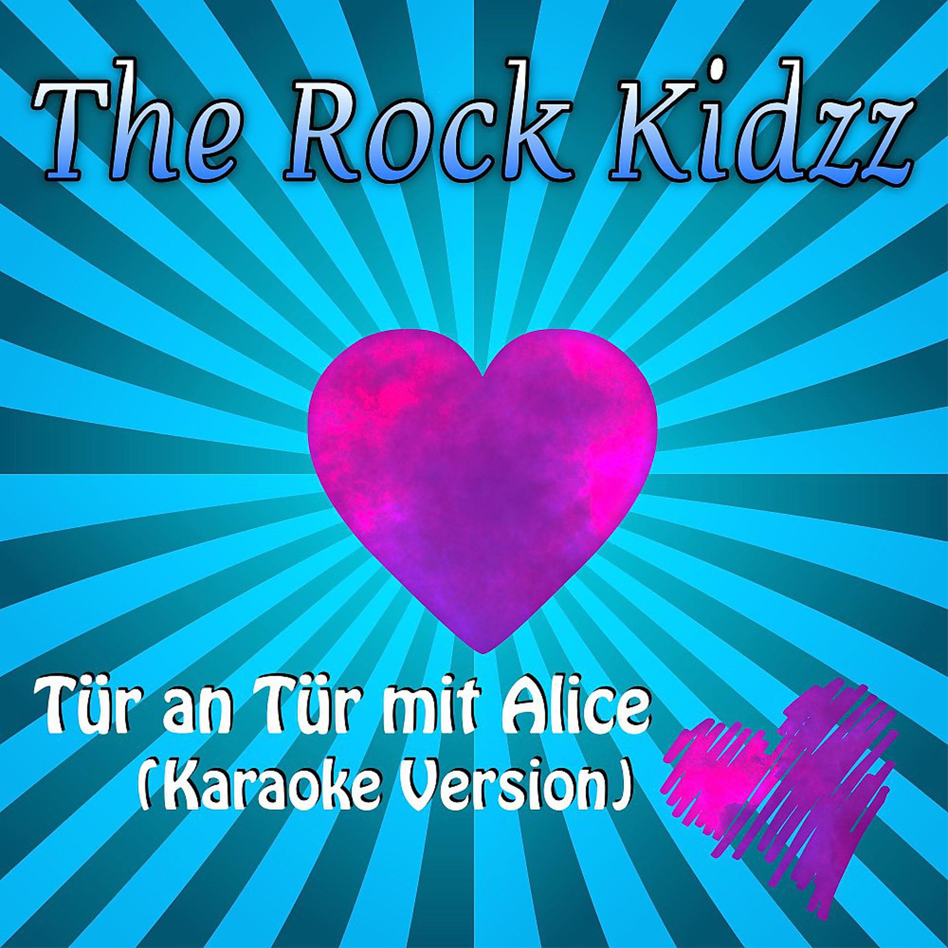 Постер альбома Tür an Tür mit Alice (Karaoke Version)