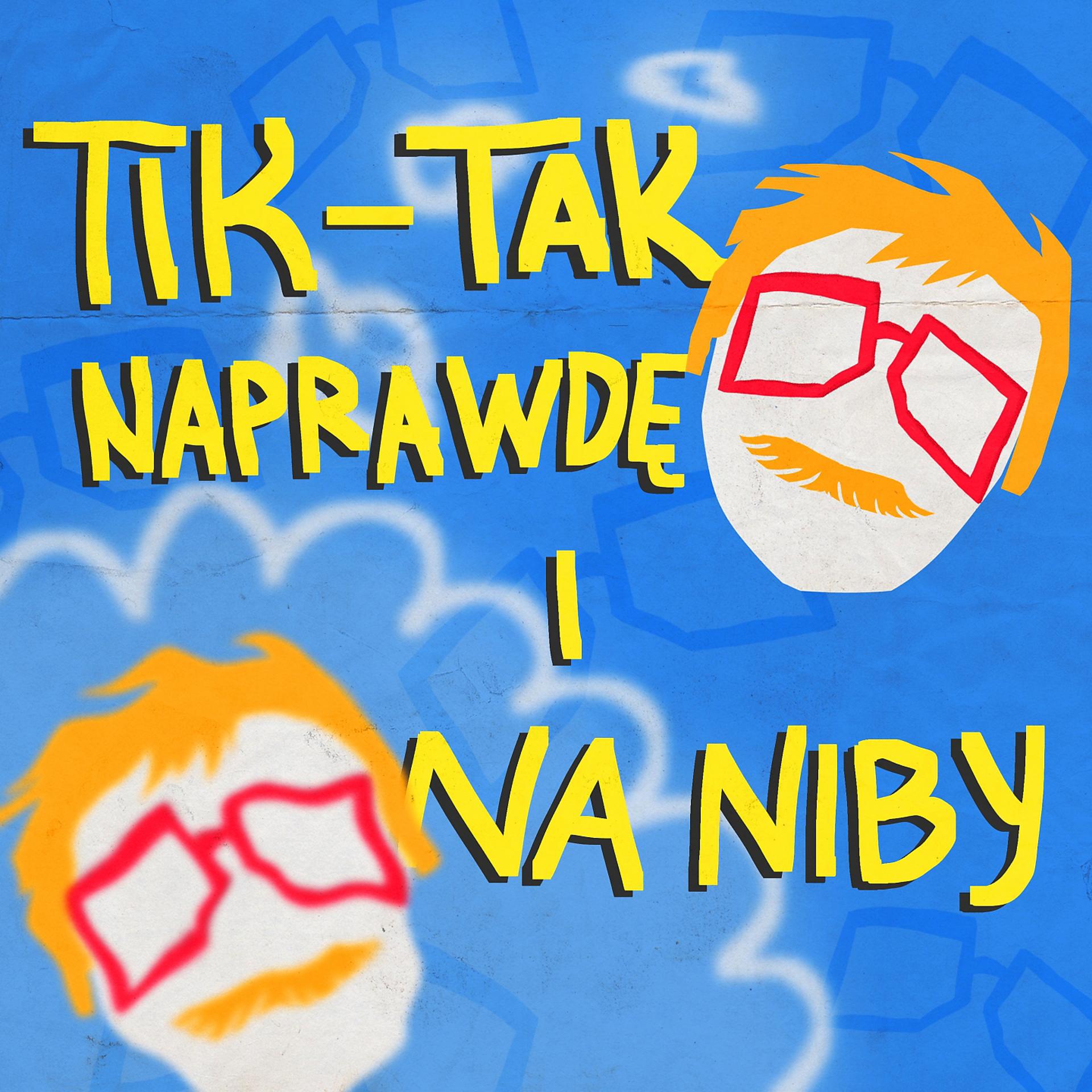 Постер альбома Tik-Tak naprawdę i na niby