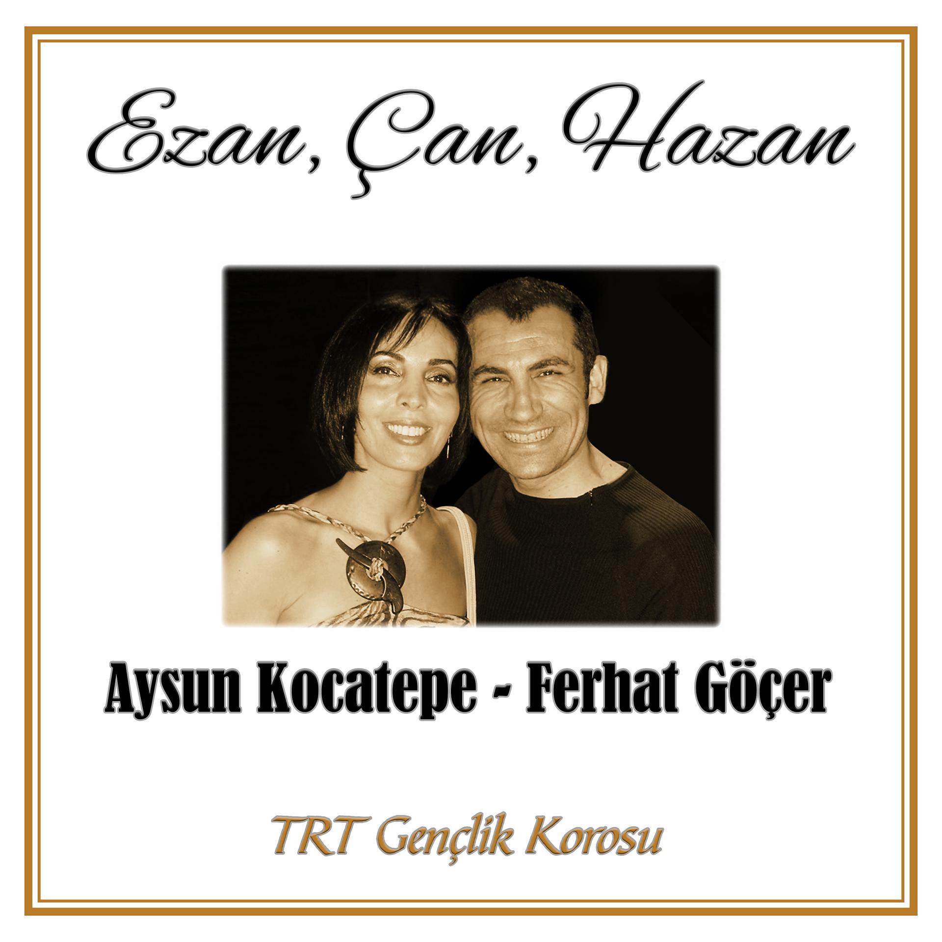 Постер альбома Ezan, Çan, Hazan