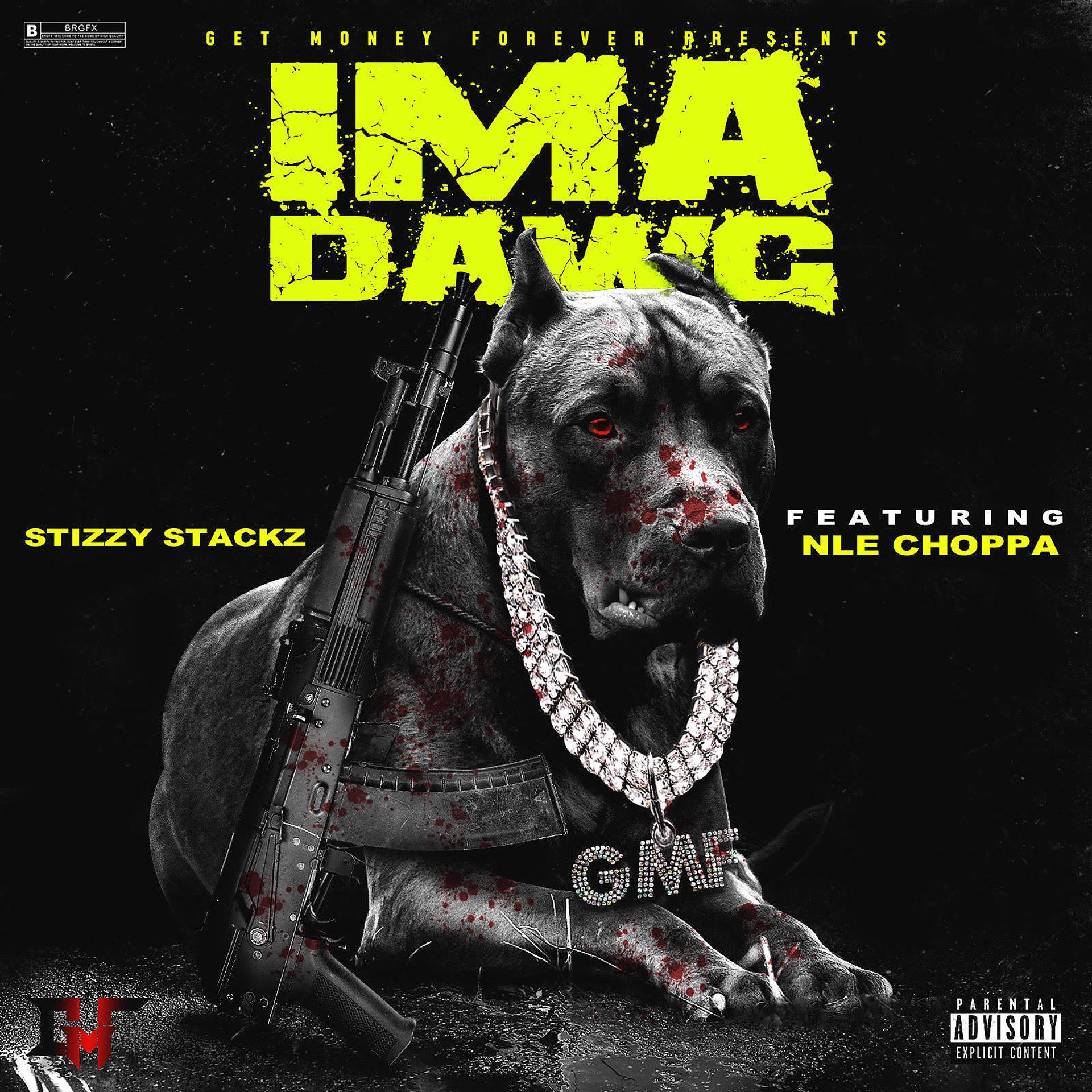Постер альбома Ima Dawg (feat. NLE Choppa)