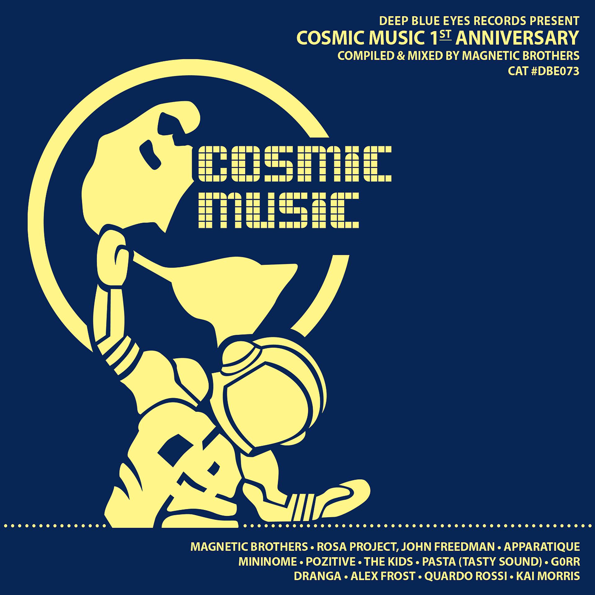 Постер альбома Cosmic Music 1st Anniversary