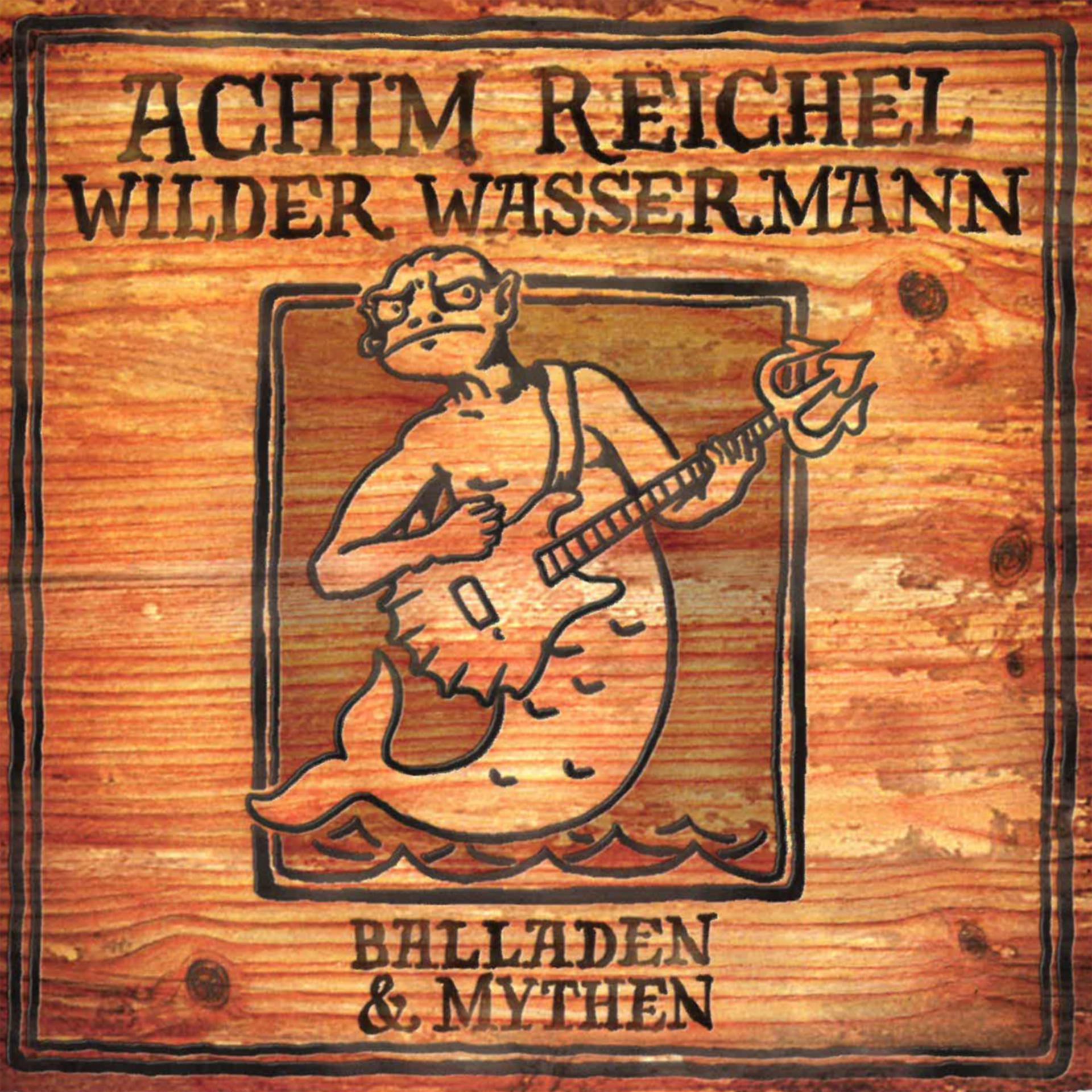 Постер альбома Wilder Wassermann - Balladen & Mythen (Bonus Track Edition 2019)