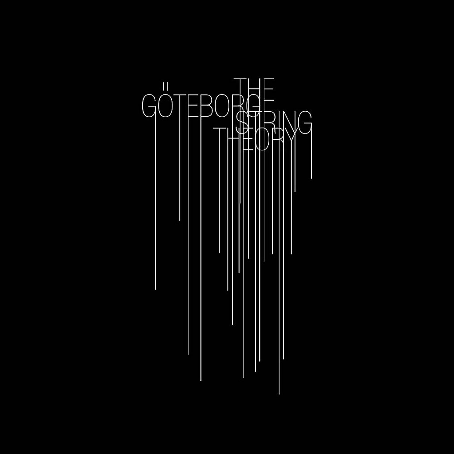 Постер альбома The Göteborg String Theory