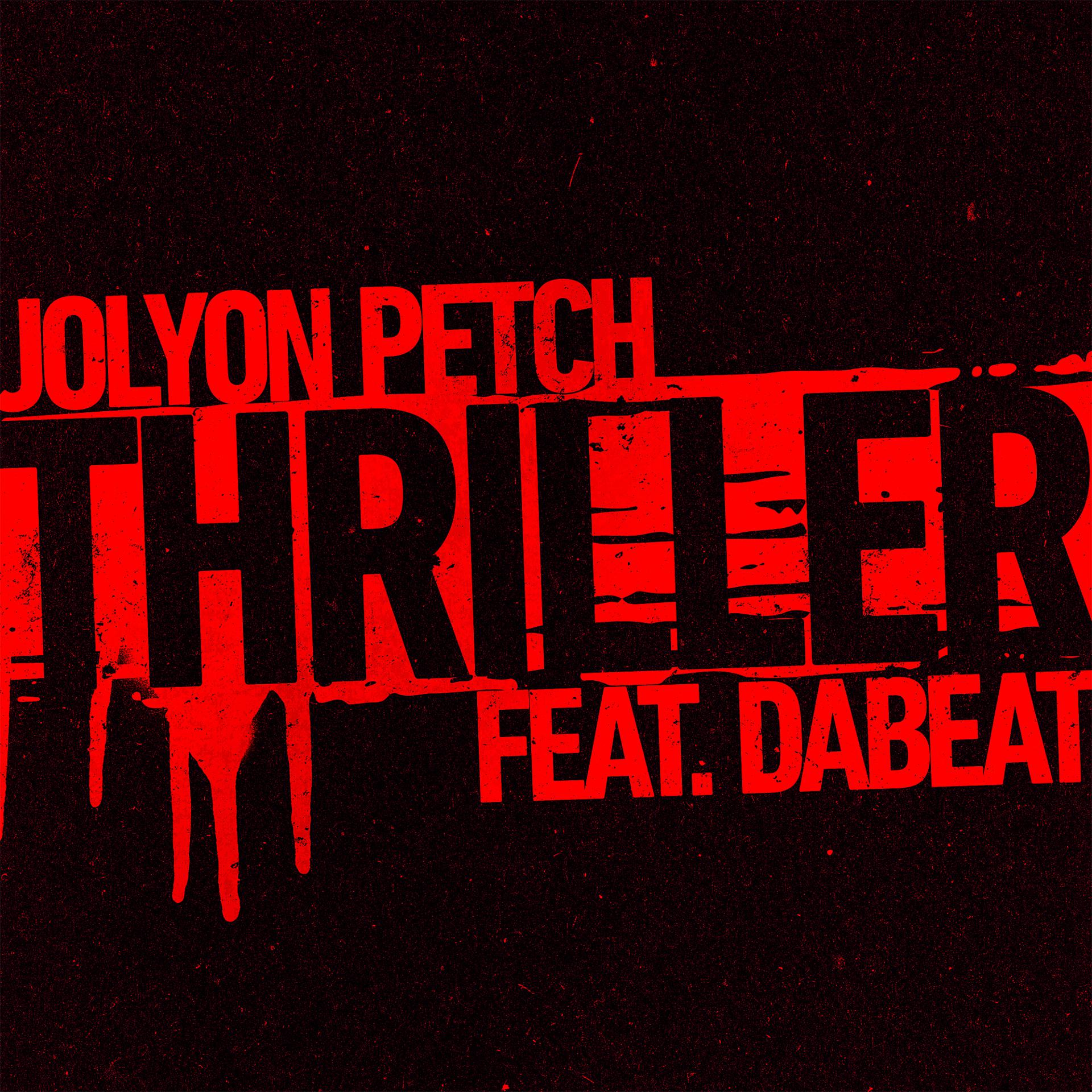 Постер альбома Thriller (feat. DaBeat)