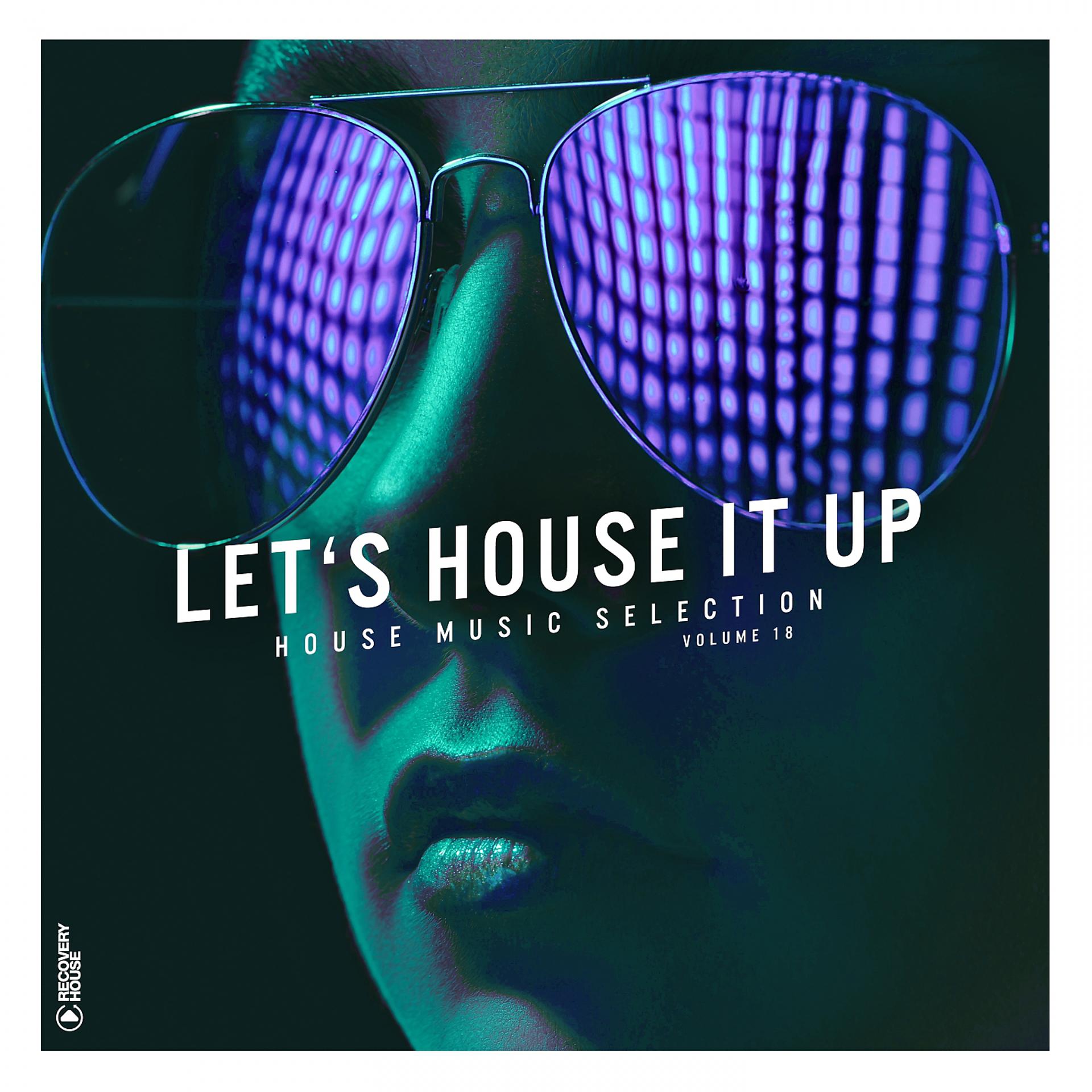 Постер альбома Let's House It up, Vol. 18