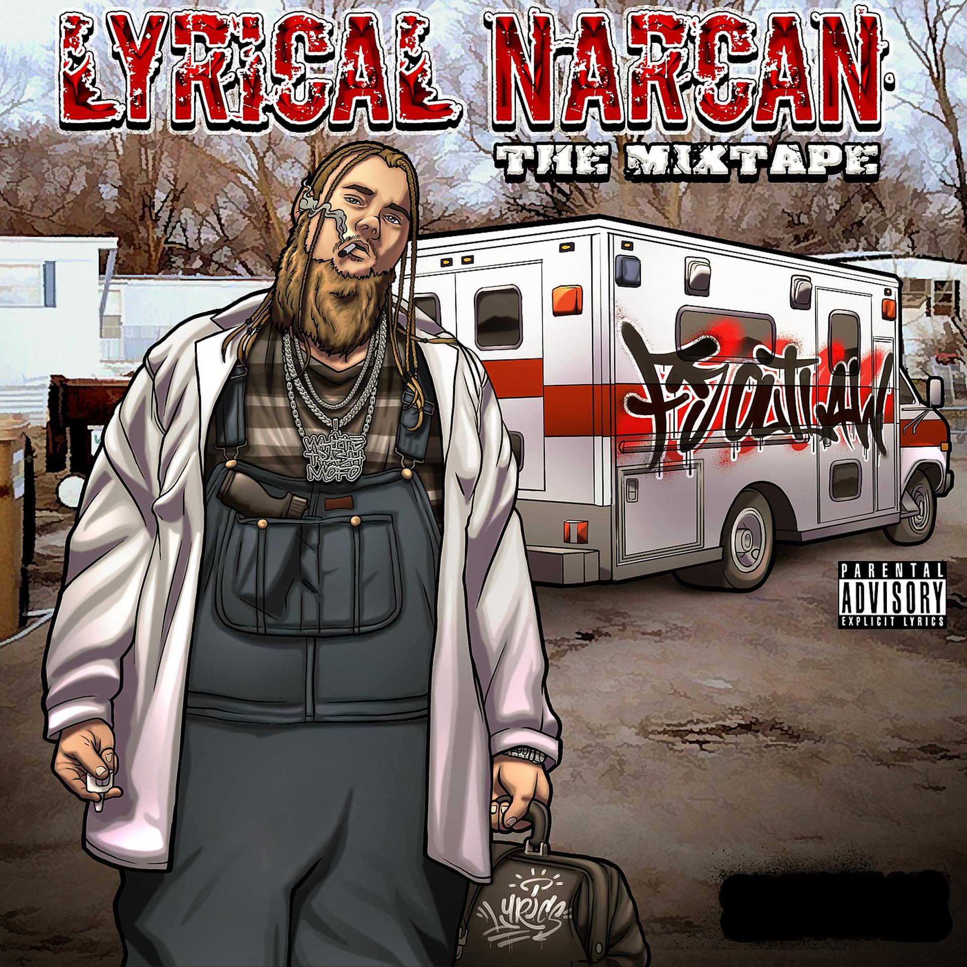 Постер альбома Lyrical Narcan (The Mixtape)