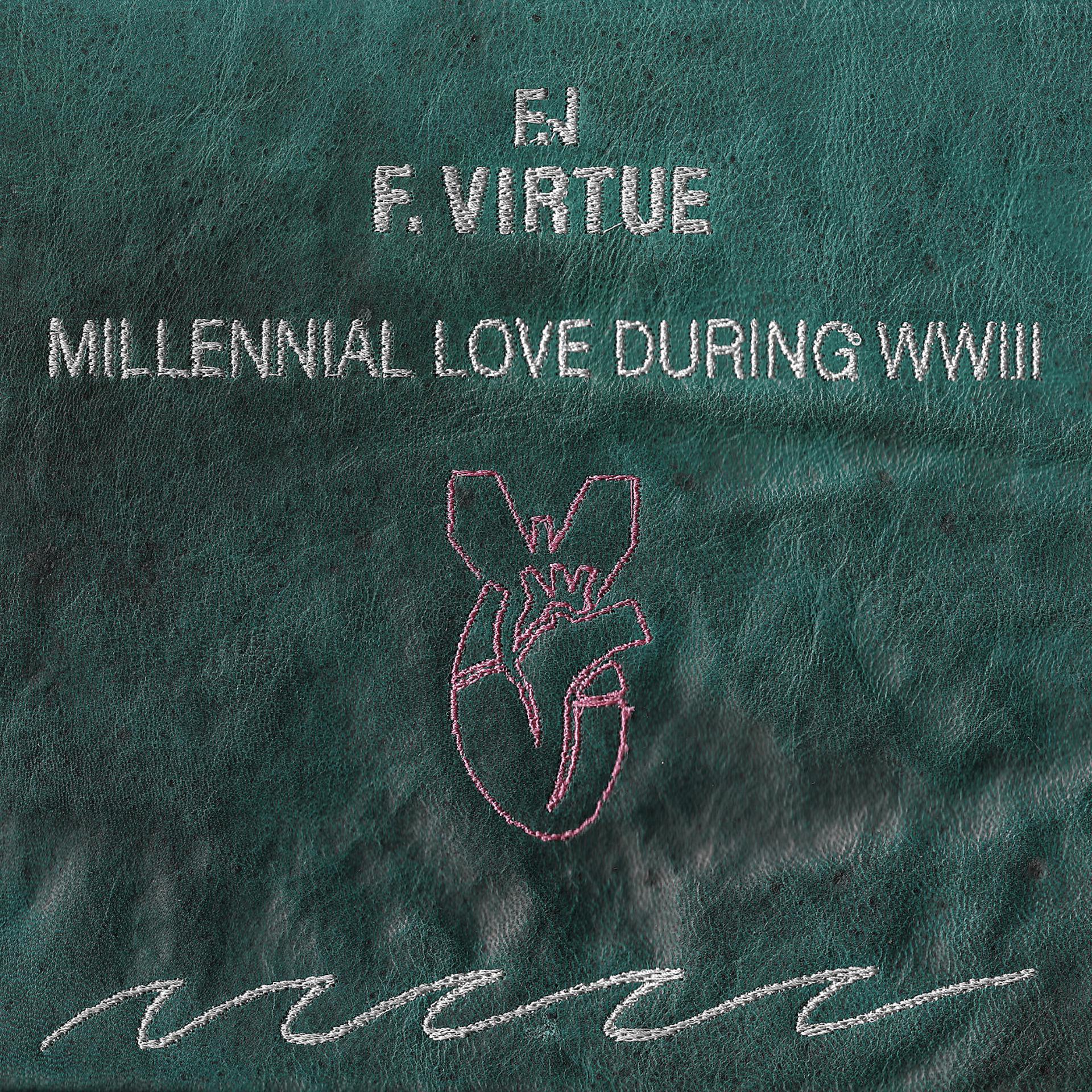 Постер альбома Millennial Love During WWIII