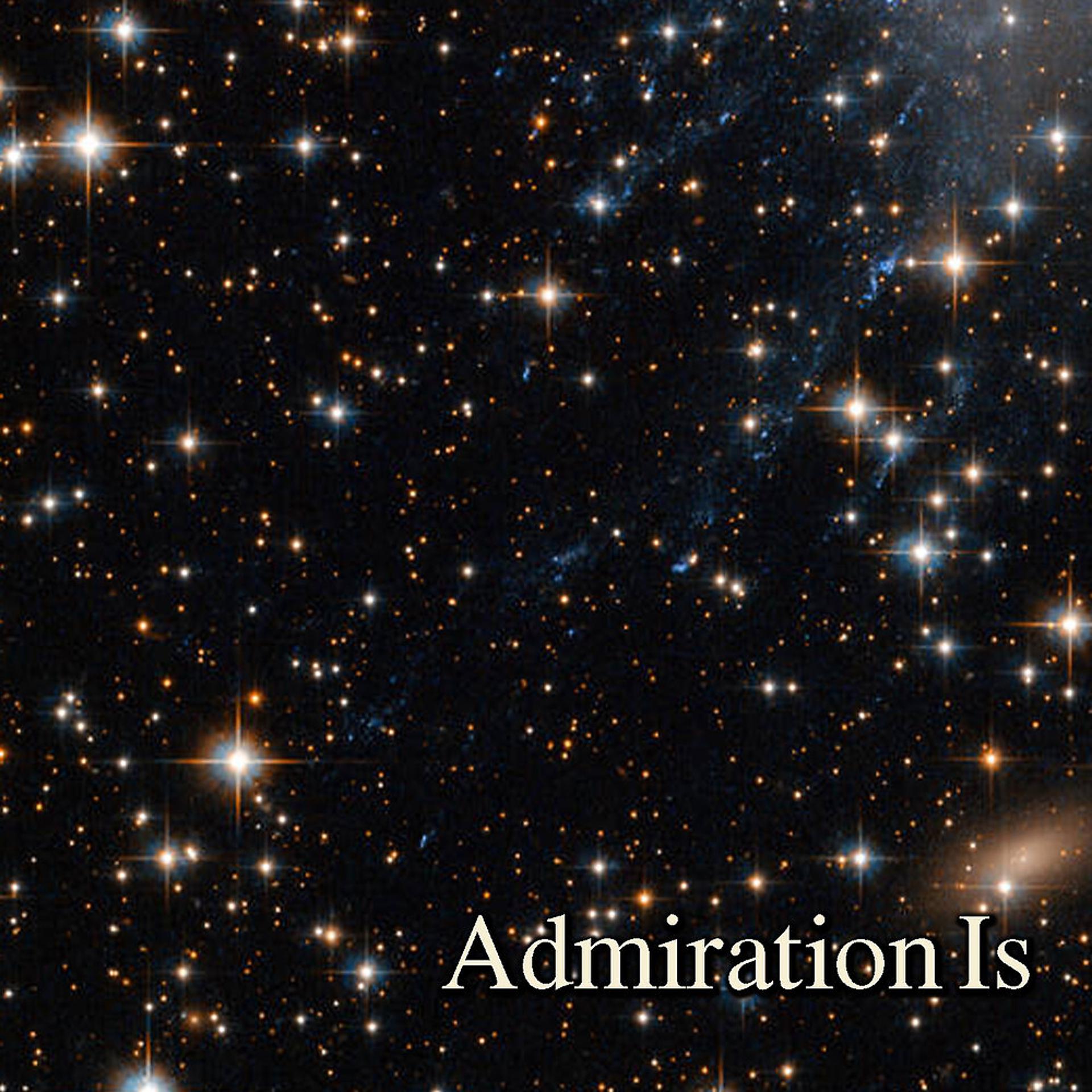 Постер альбома Admiration Is