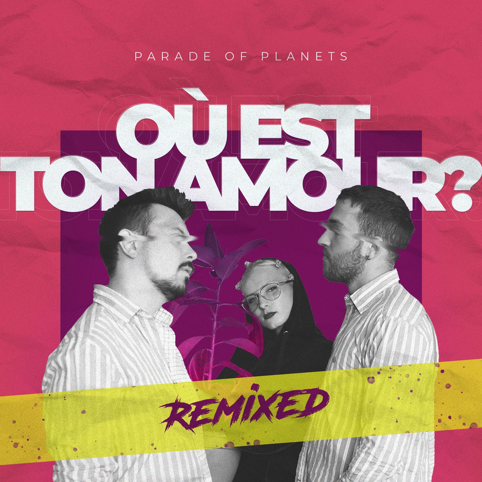 Постер альбома Où Est Ton Amour? (Remixed)