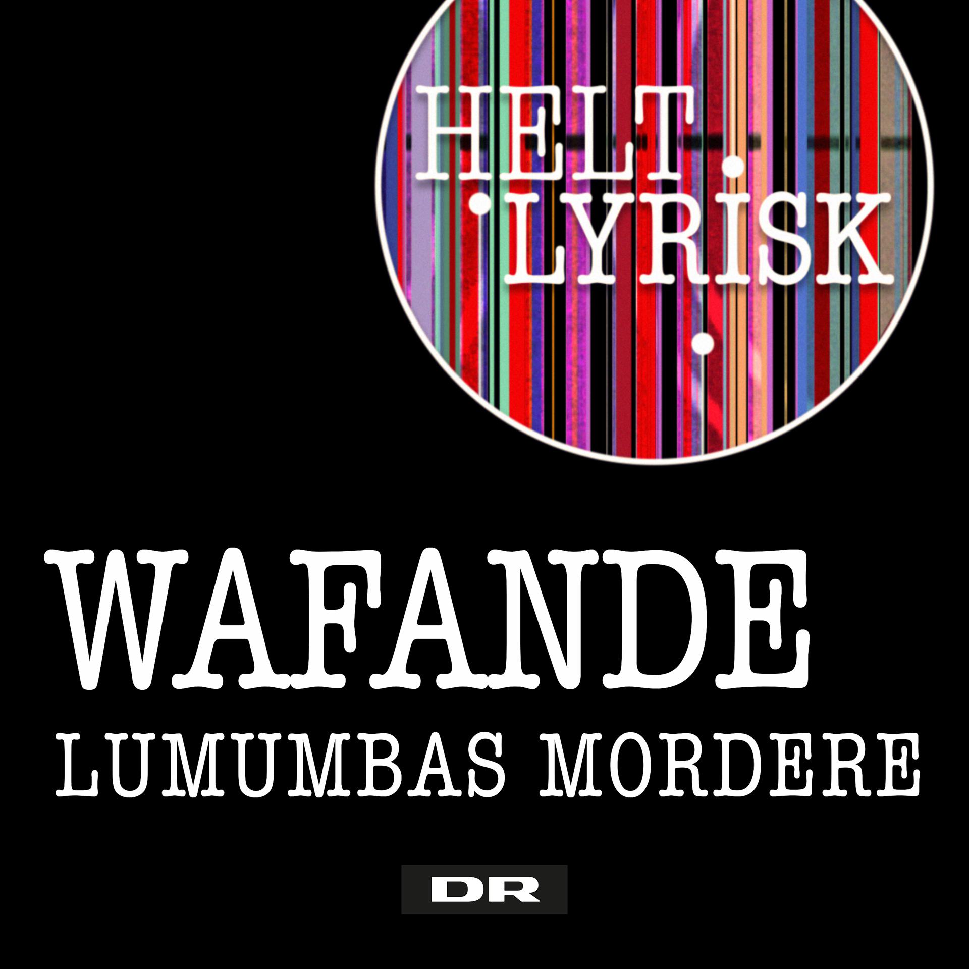 Постер альбома Lumumbas Mordere (Fra 'Helt Lyrisk')