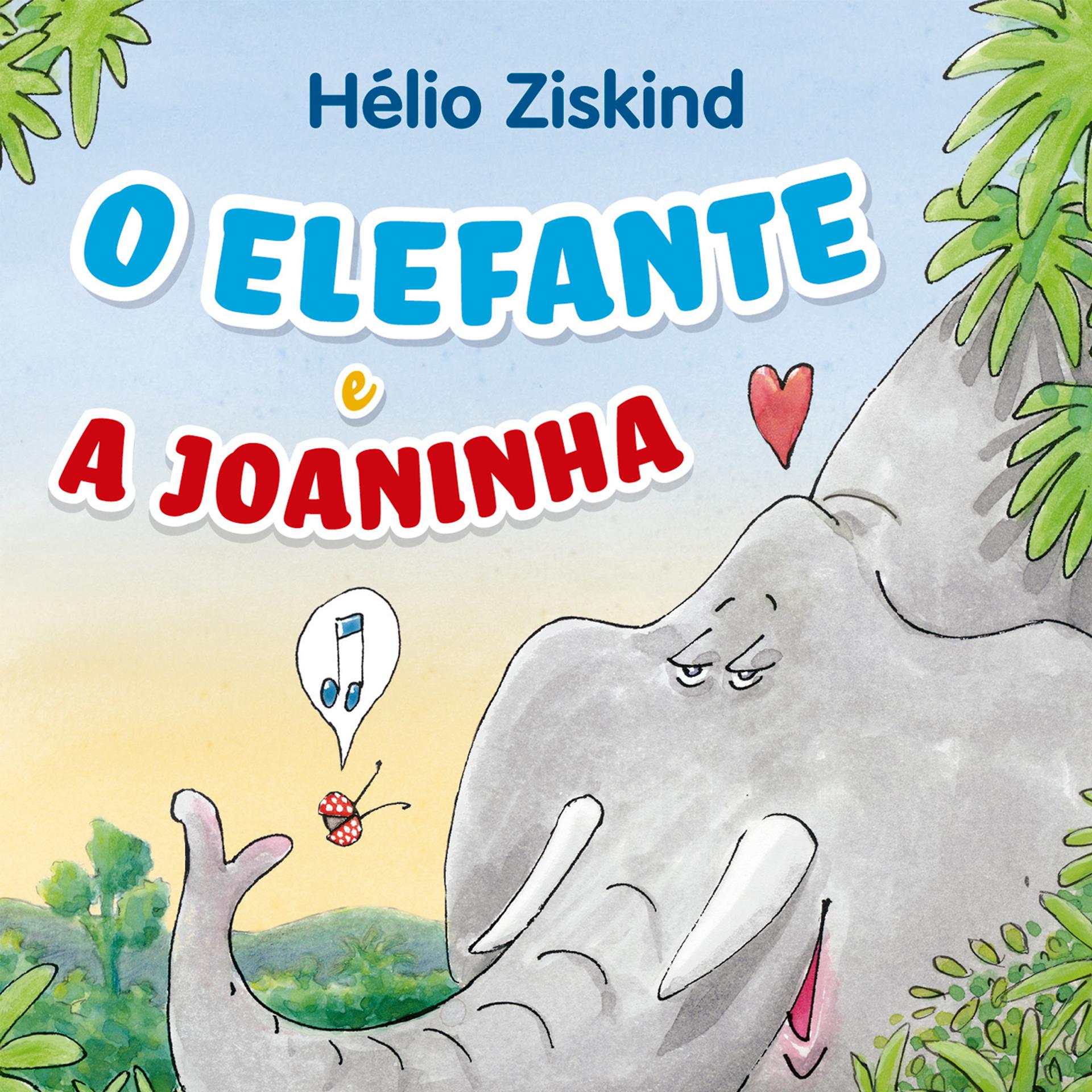 Постер альбома O Elefante e a Joaninha