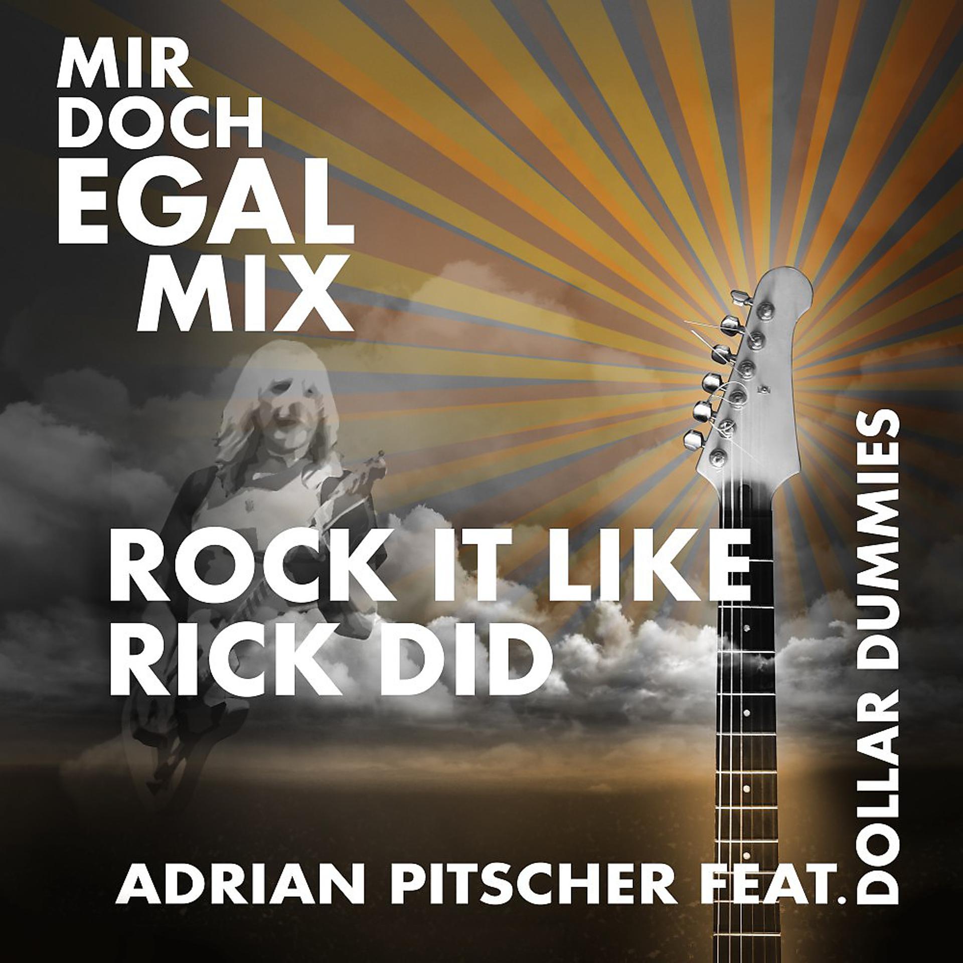 Постер альбома Rock It Like Rick Did (Adrian Pitscher Remix)