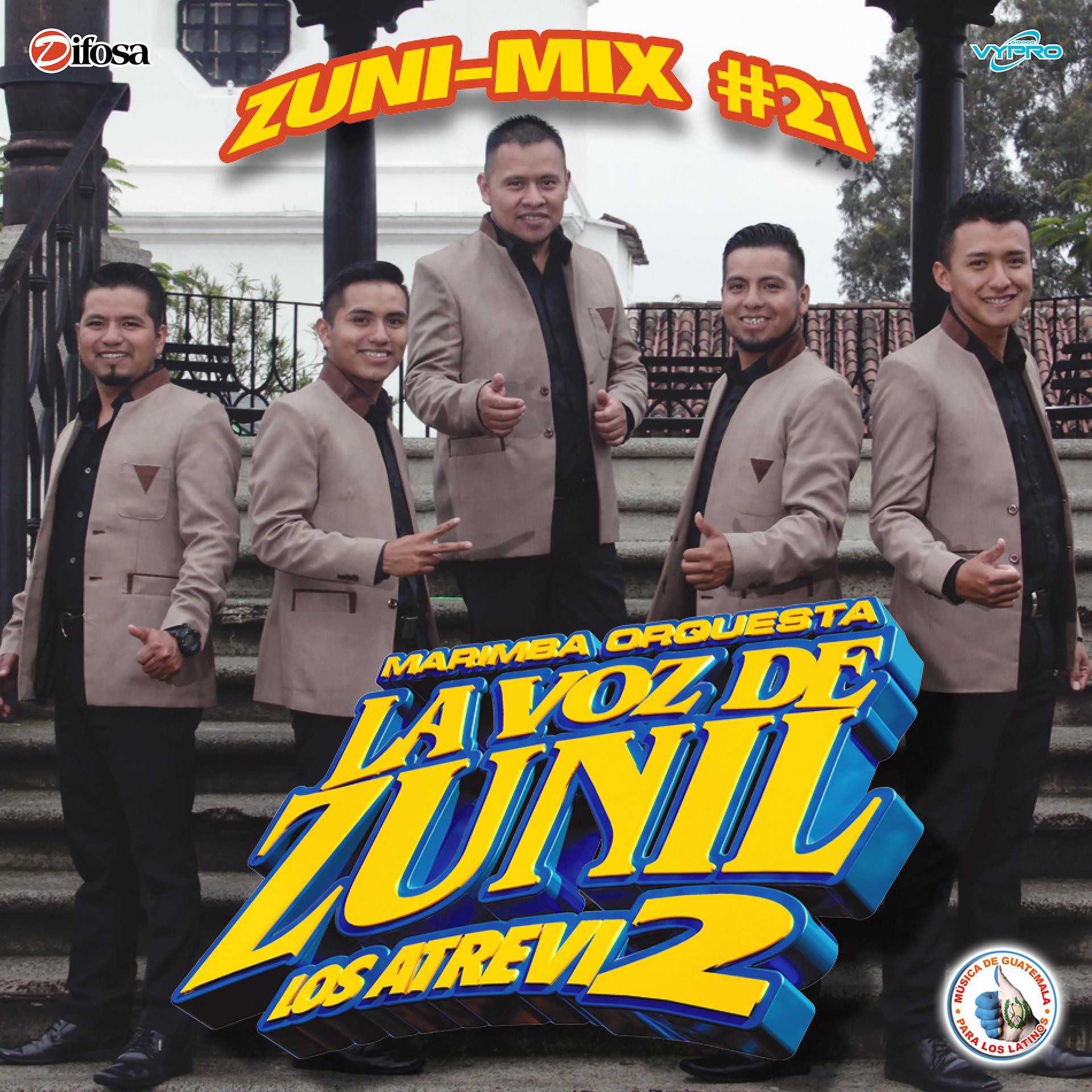 Постер альбома Zuni-Mix #21. Música de Guatemala para los Latinos