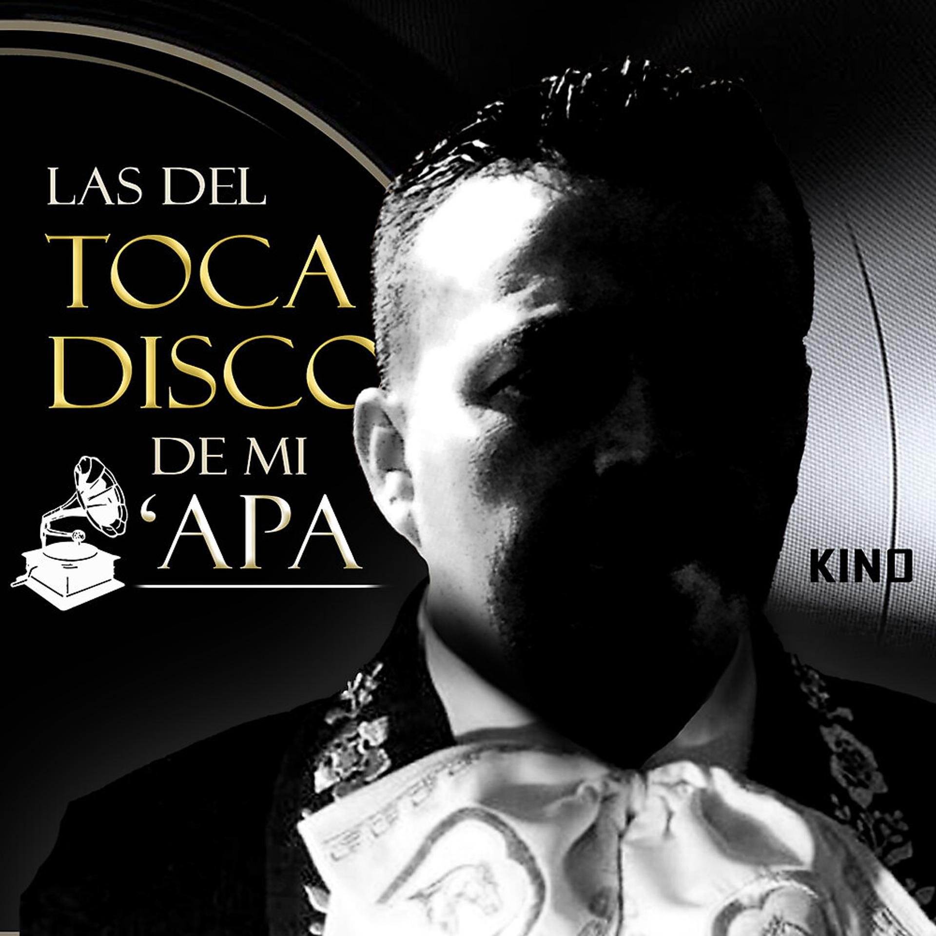 Постер альбома Las del Tocadisco de Mi 'Apa