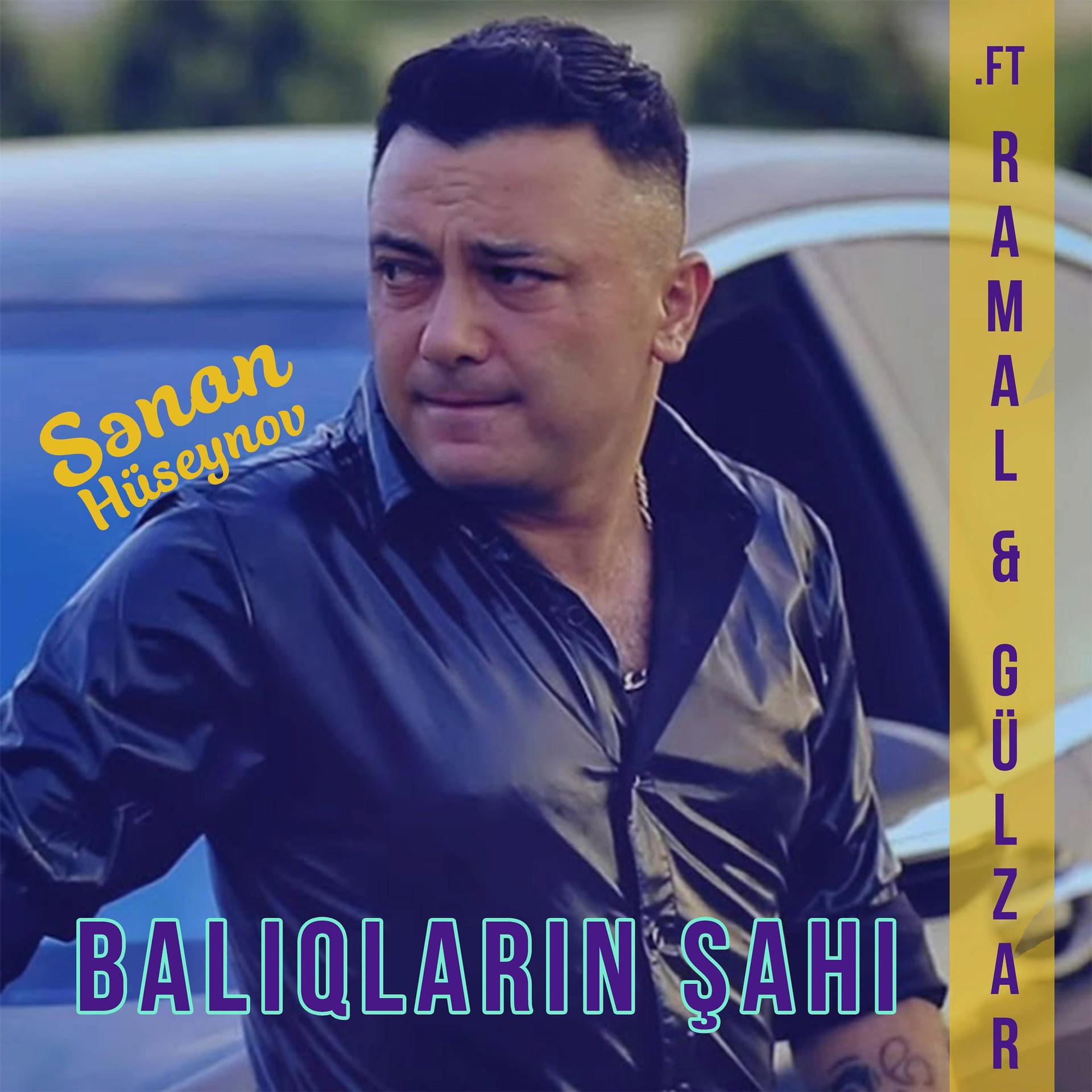 Постер альбома Baliqlarin Sahi (feat. Ramal, Gülzar)
