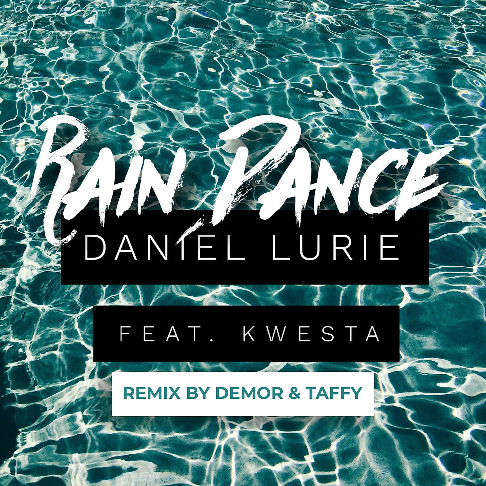 Постер альбома Rain Dance (Demor and Taffy Remix)