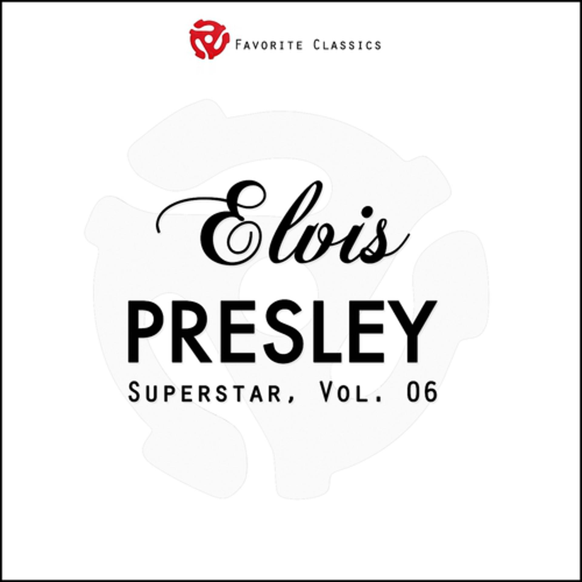 Постер альбома Elvis Presley Superstar, Vol.6